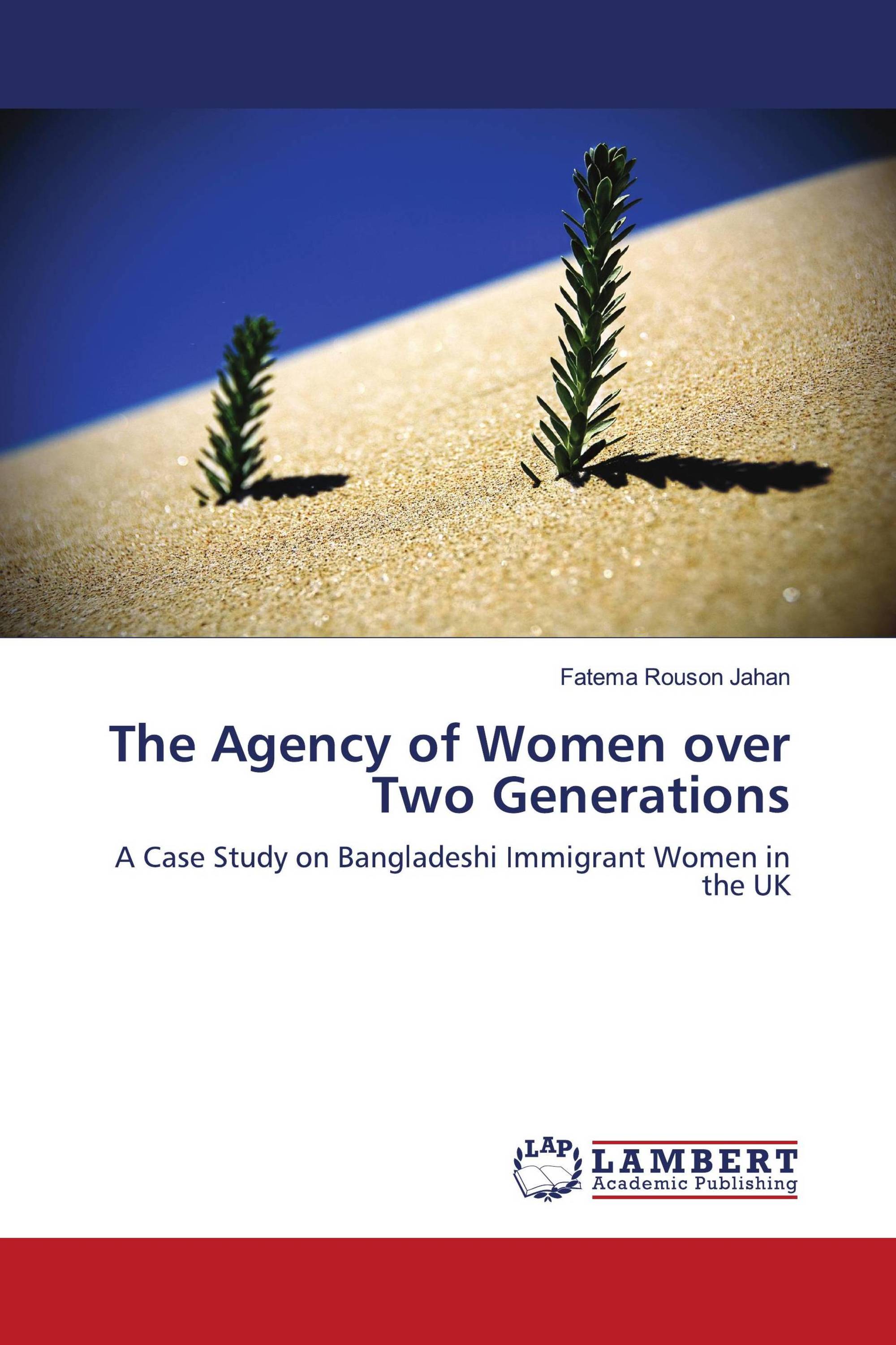 The Agency of Women over Two Generations