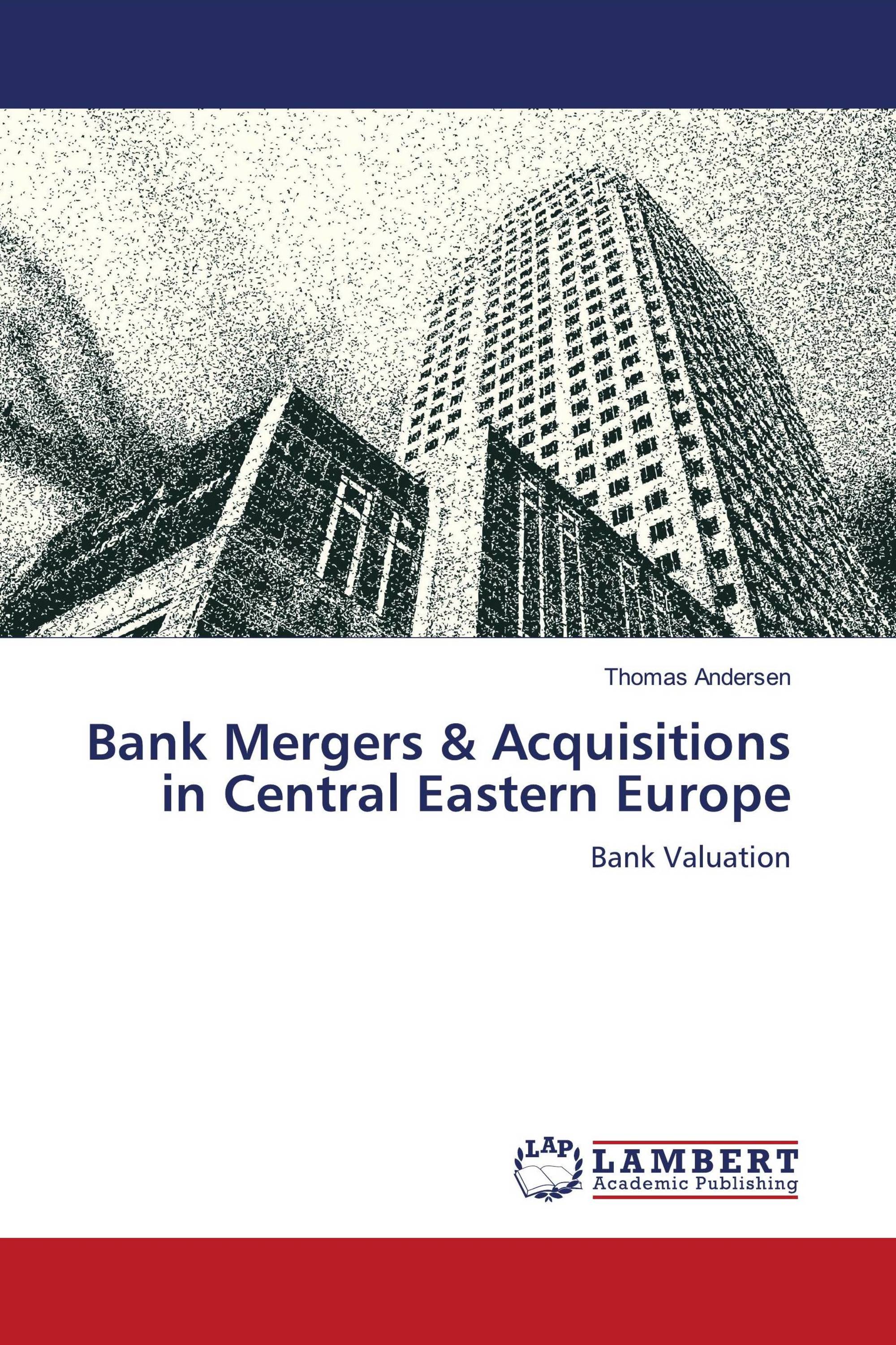 Bank Mergers & Acquisitions in Central Eastern Europe