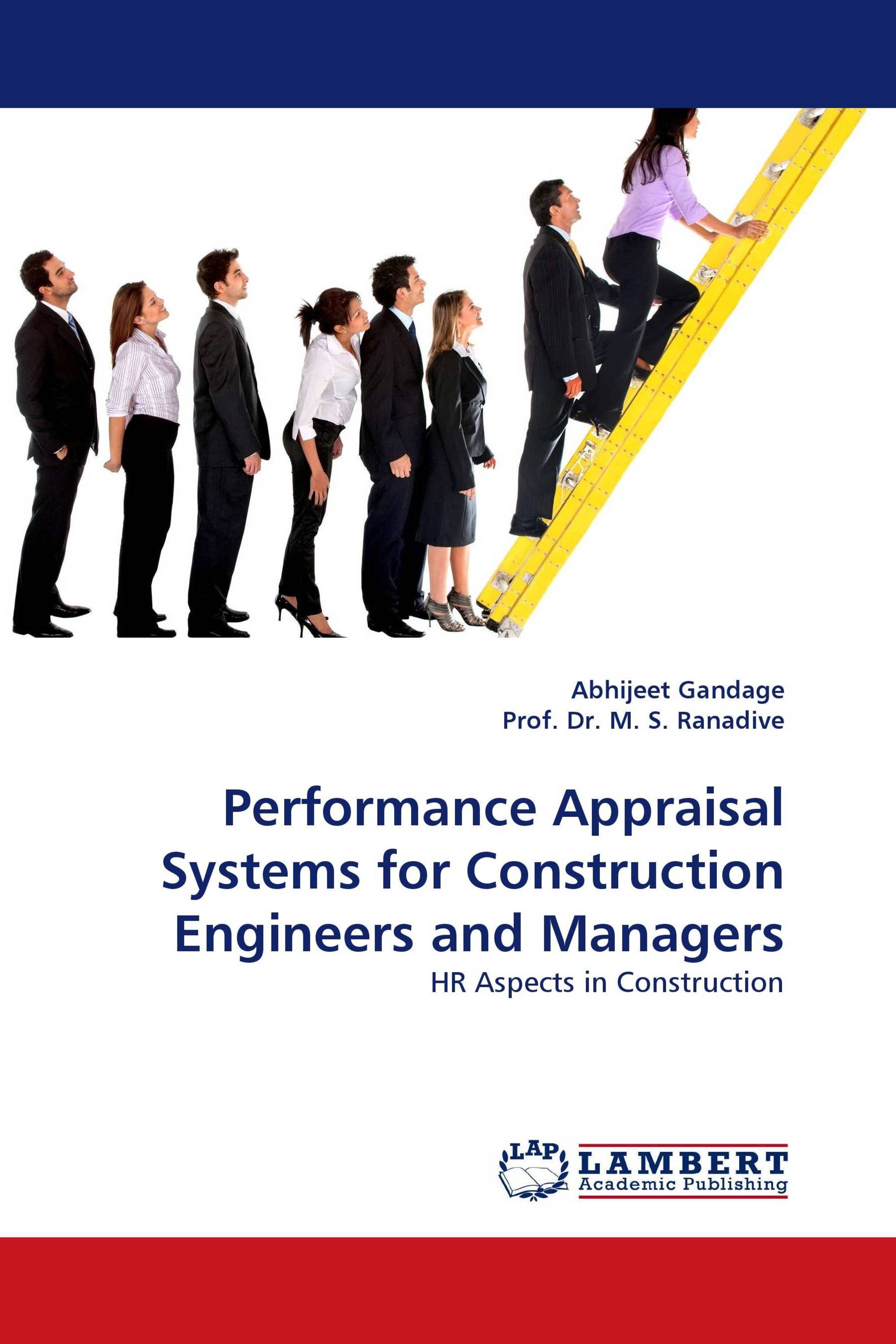 Performance Appraisal Systems for Construction Engineers and Managers