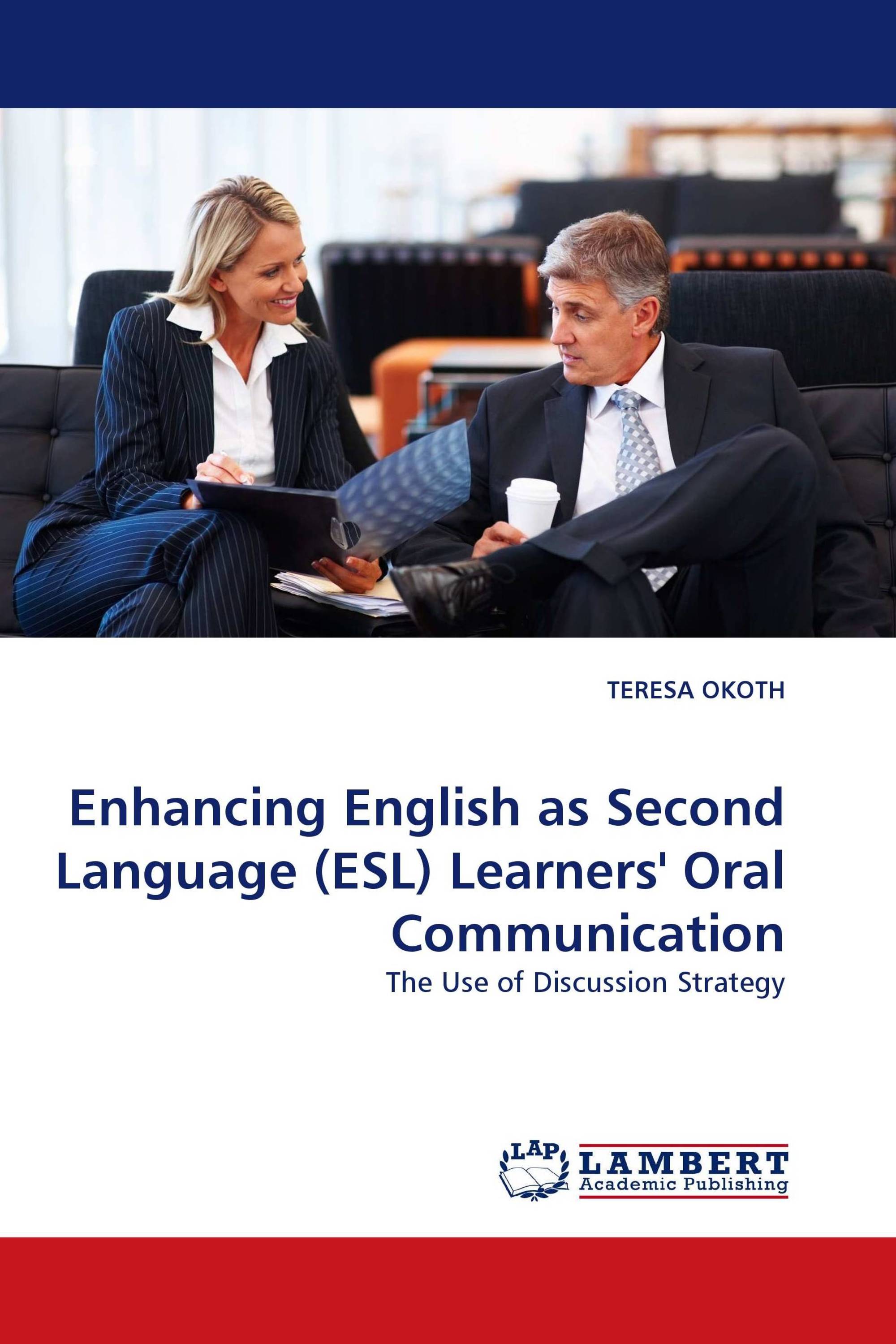 Enhancing English as Second Language (ESL) Learners' Oral Communication