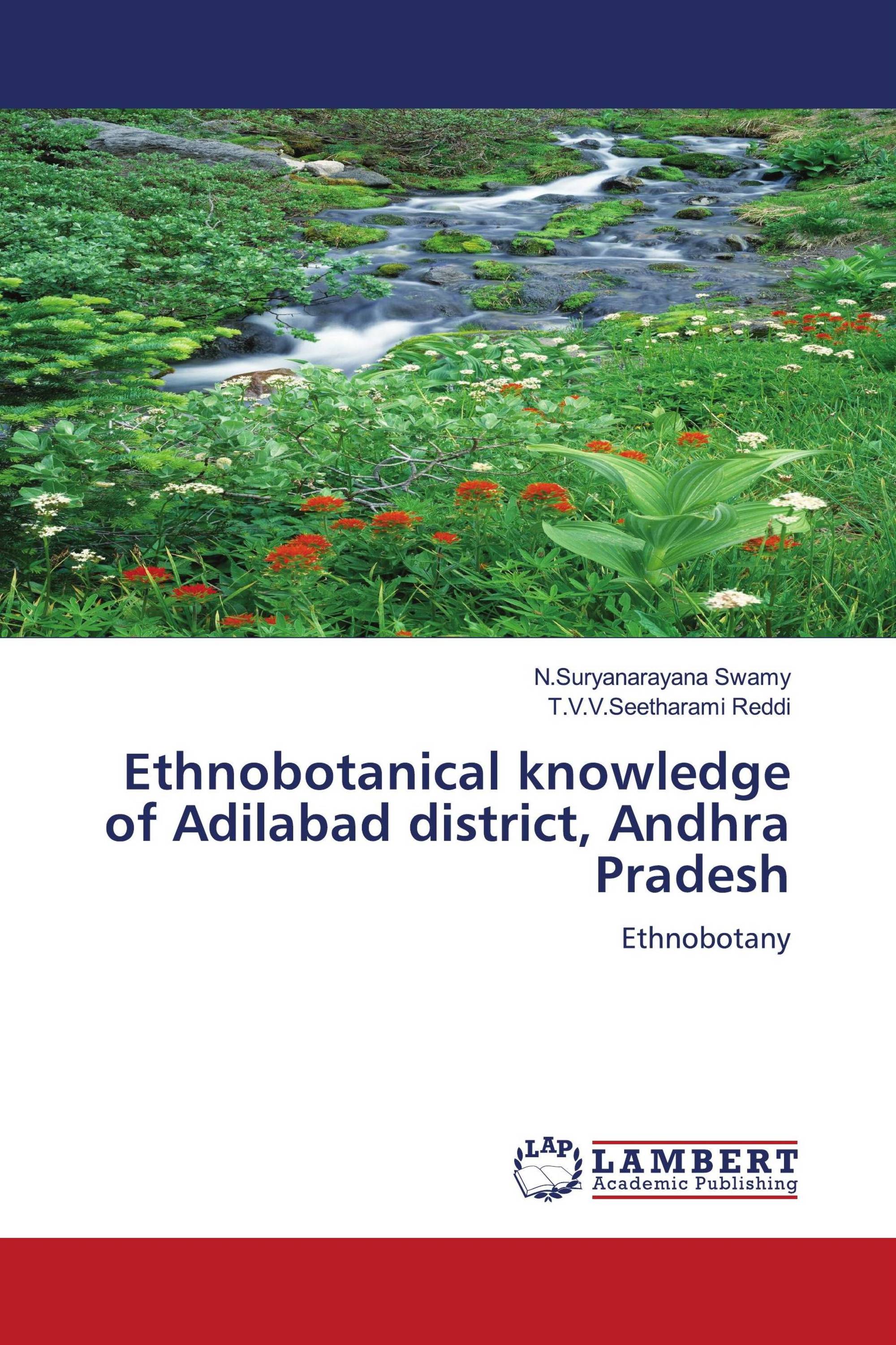 Ethnobotanical knowledge of Adilabad district, Andhra Pradesh