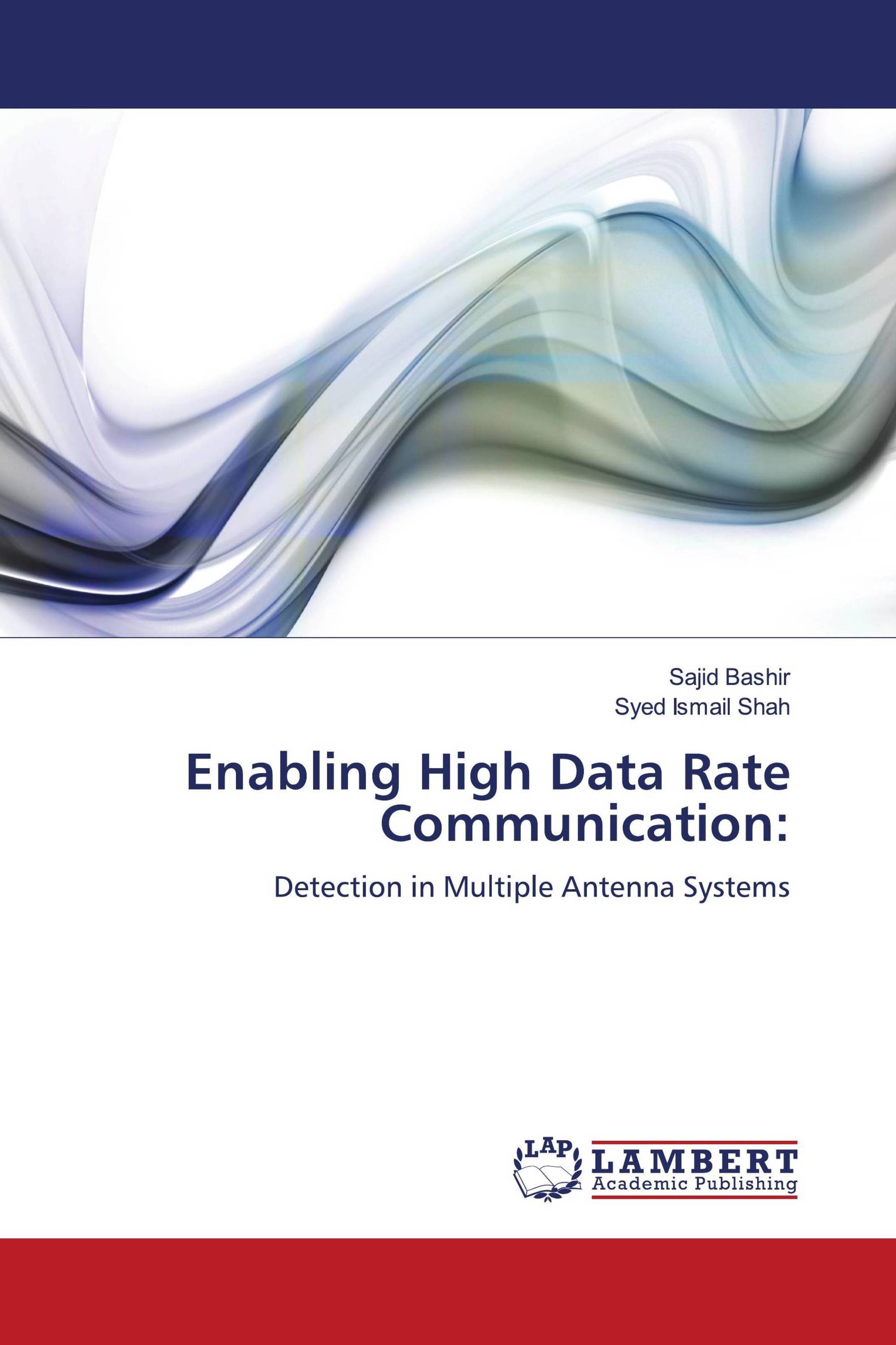 Enabling High Data Rate Communication: