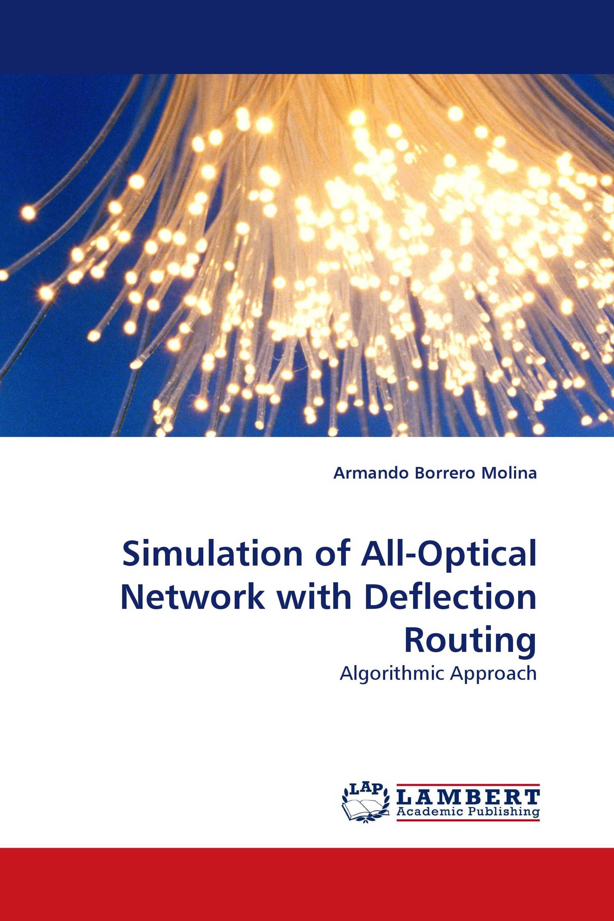 Simulation of All-Optical Network with Deflection Routing