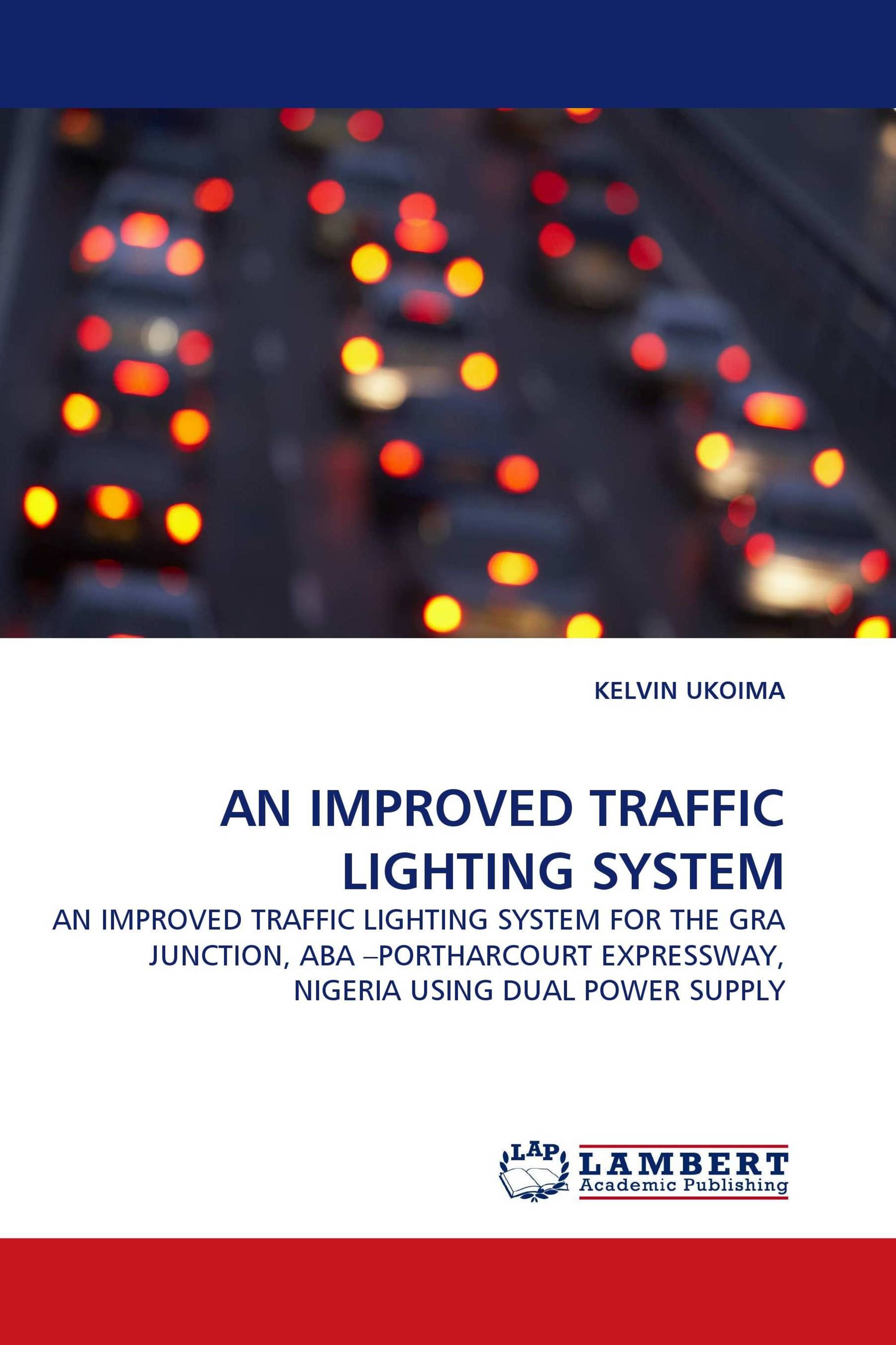 AN IMPROVED TRAFFIC LIGHTING SYSTEM