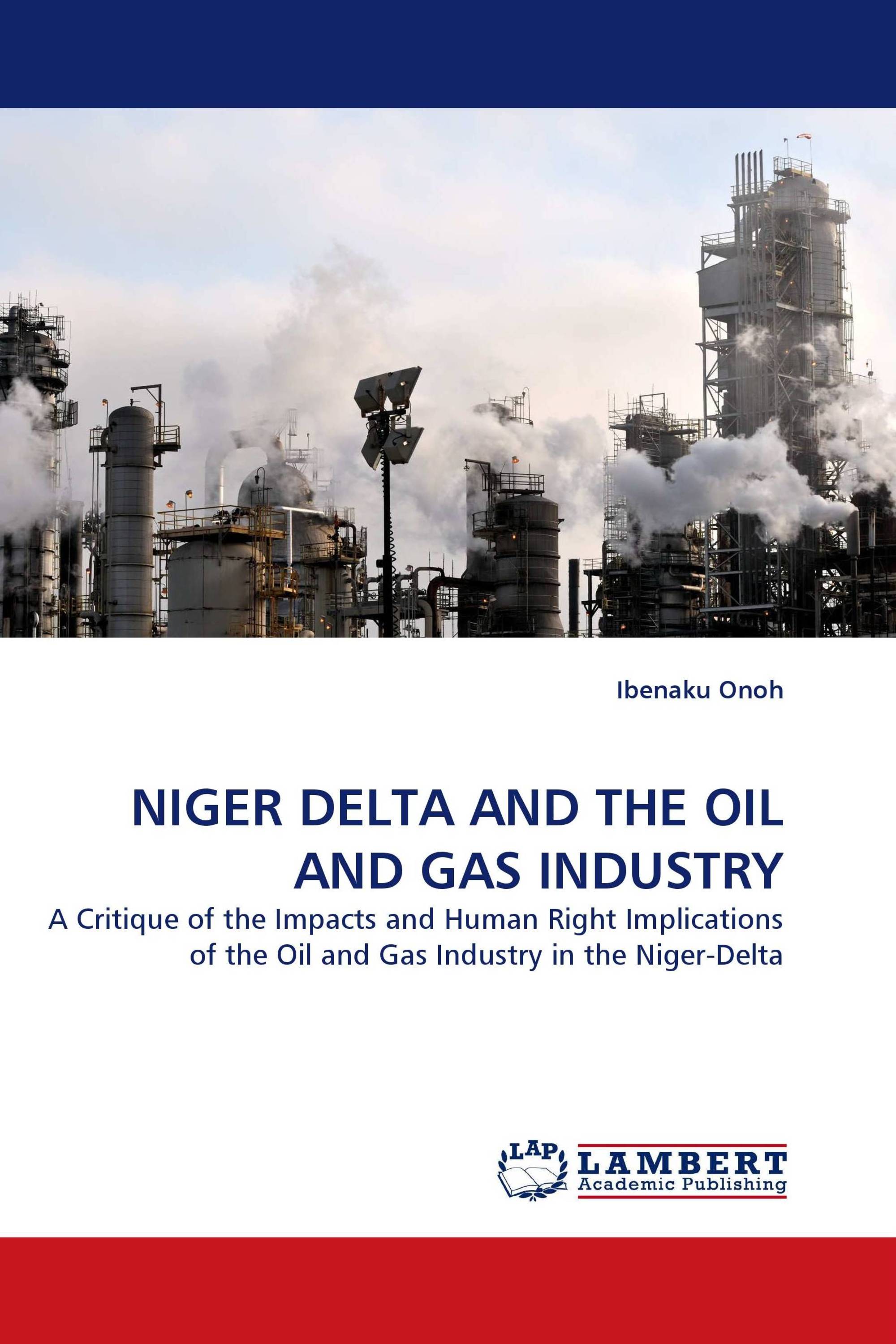 NIGER DELTA AND THE OIL AND GAS INDUSTRY