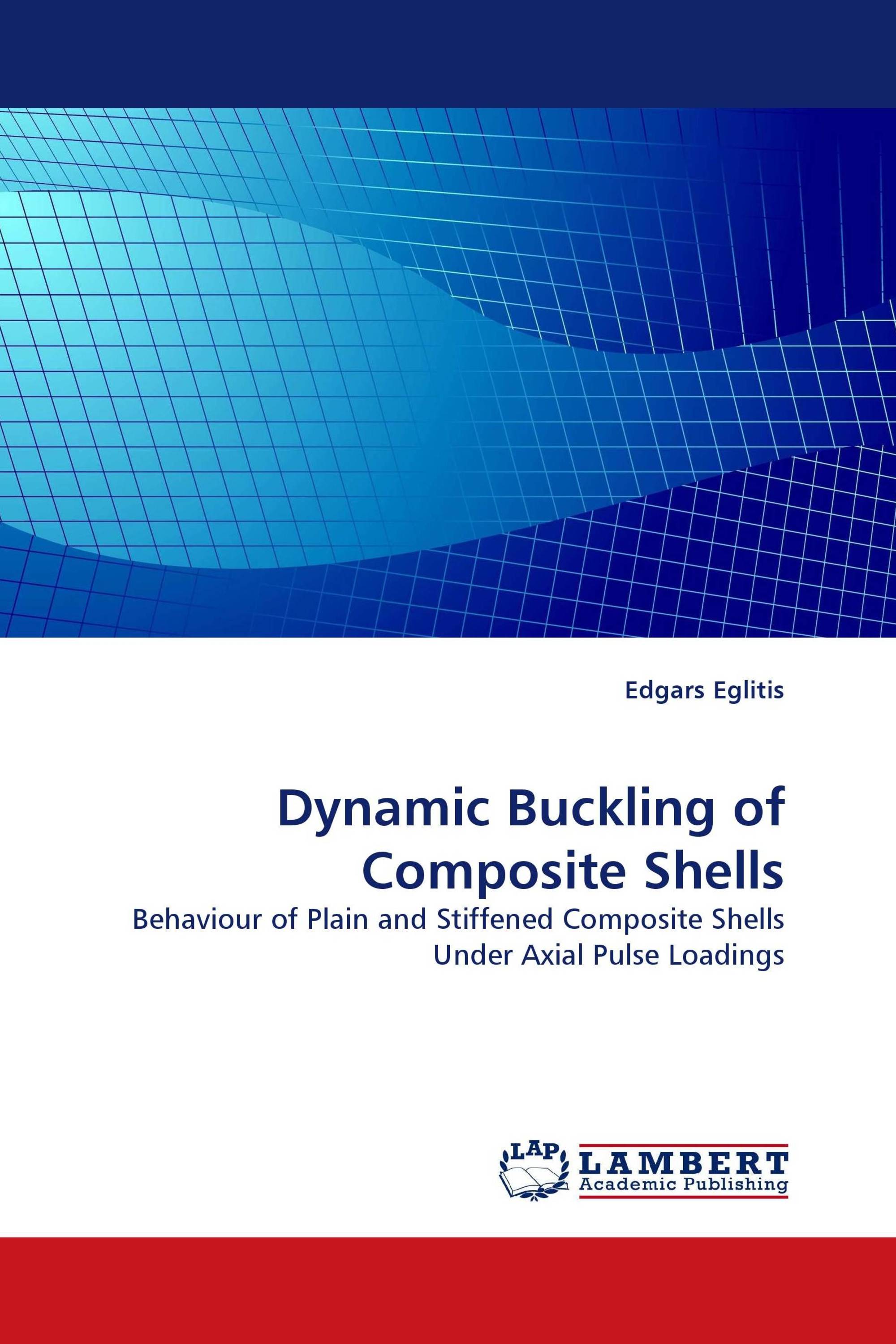 Dynamic Buckling of Composite Shells