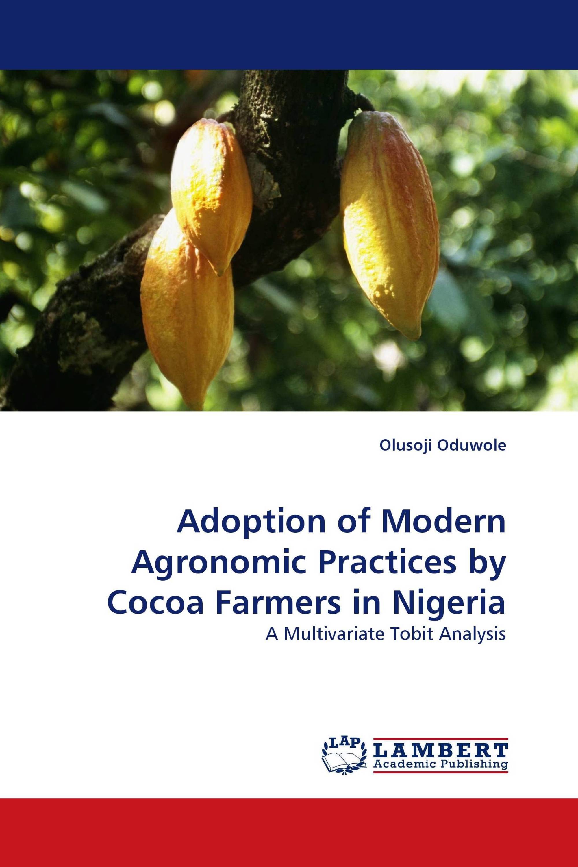 Adoption of Modern Agronomic Practices by Cocoa Farmers in Nigeria