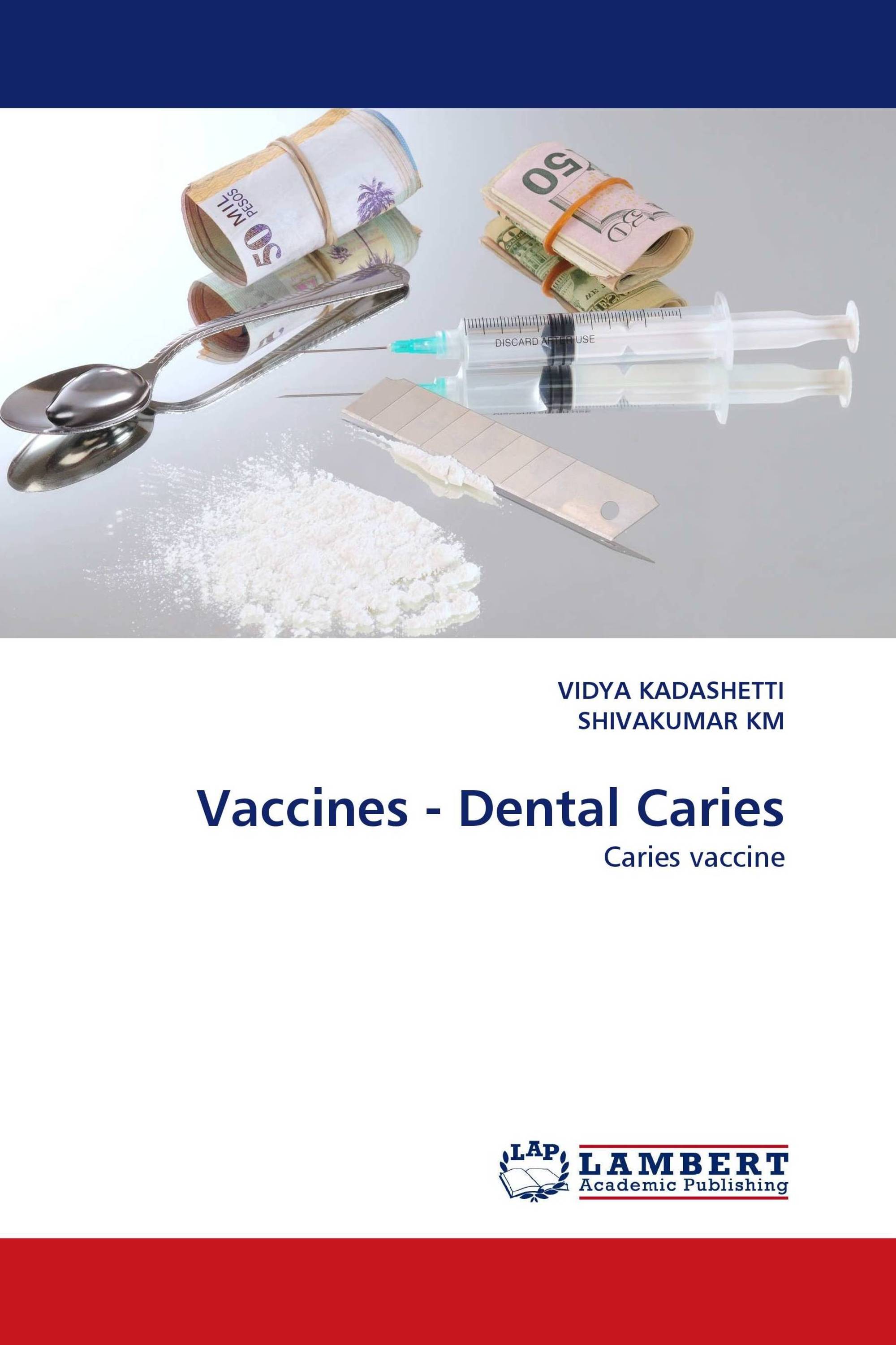 Vaccines - Dental Caries