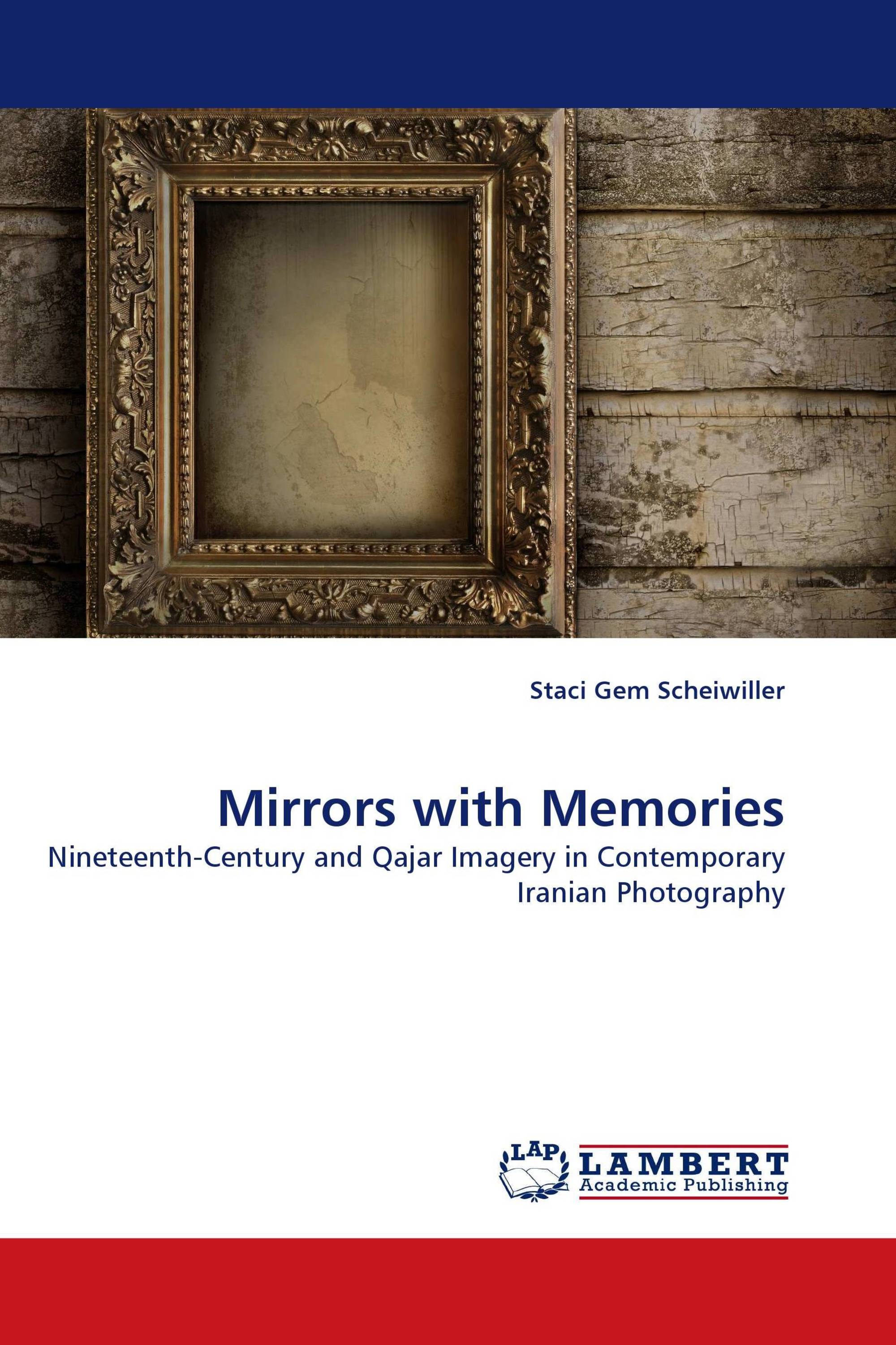 Mirrors with Memories