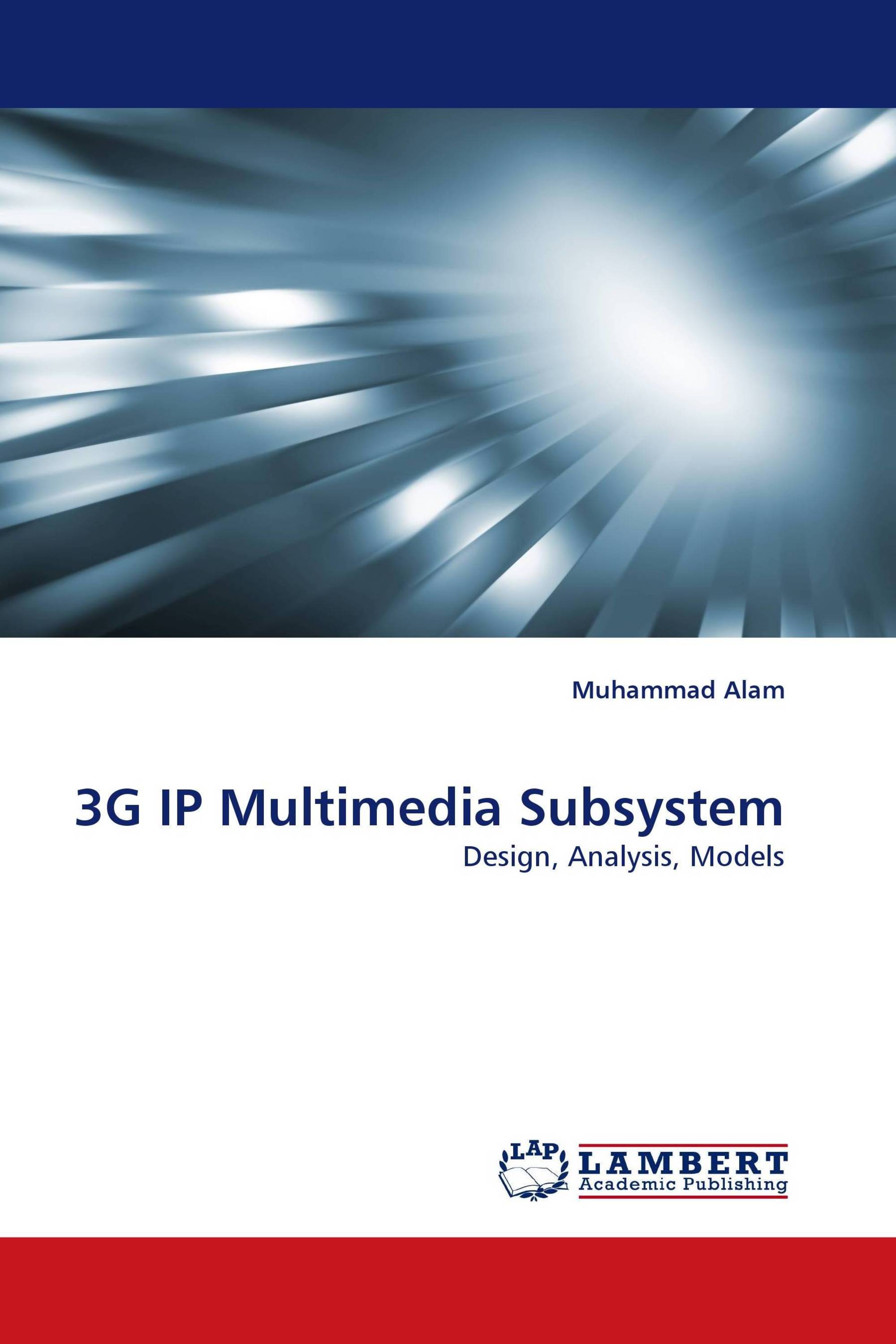 3G IP Multimedia Subsystem