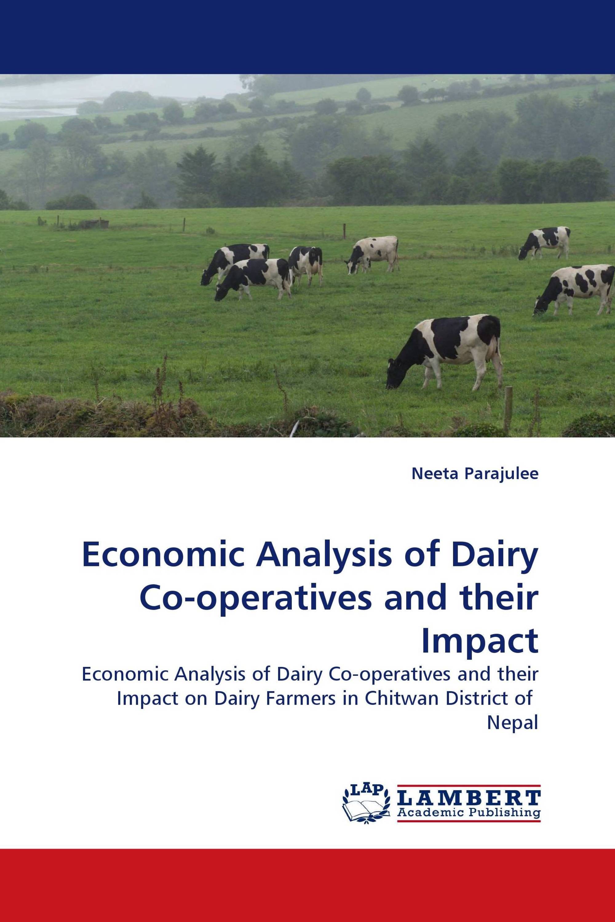 Economic Analysis of Dairy Co-operatives and their Impact