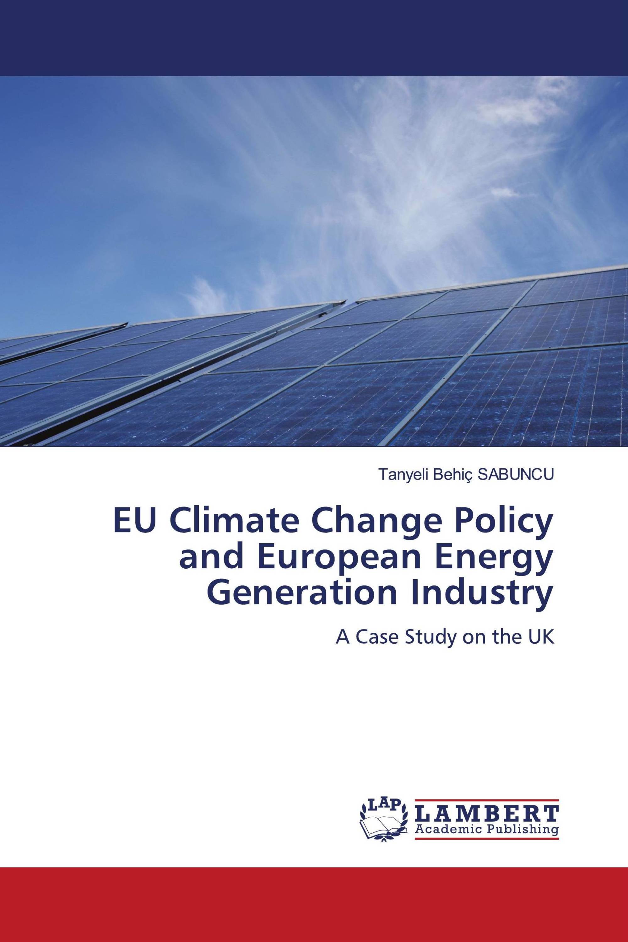 EU Climate Change Policy and European Energy Generation Industry