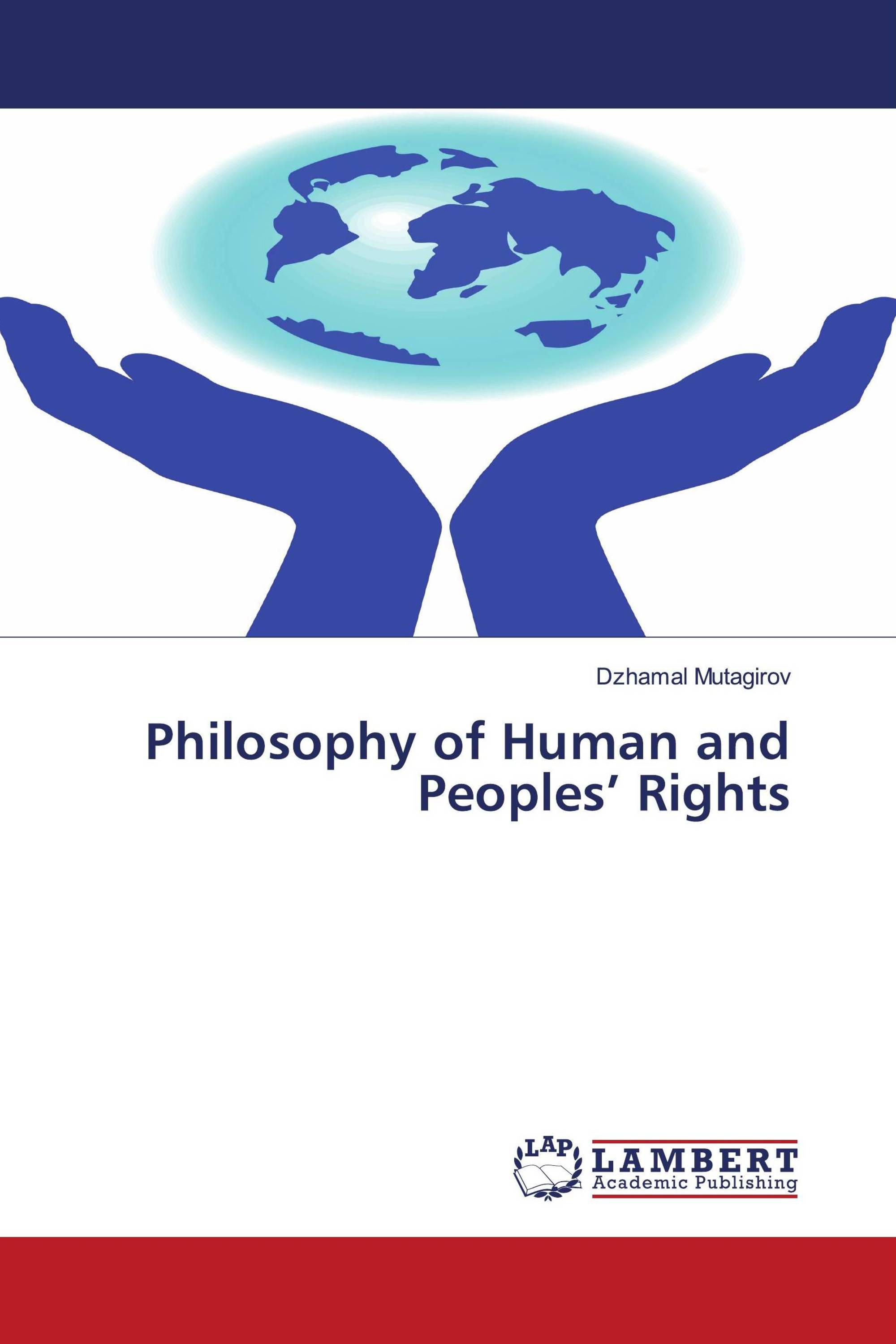 Philosophy of Human and Peoples’ Rights