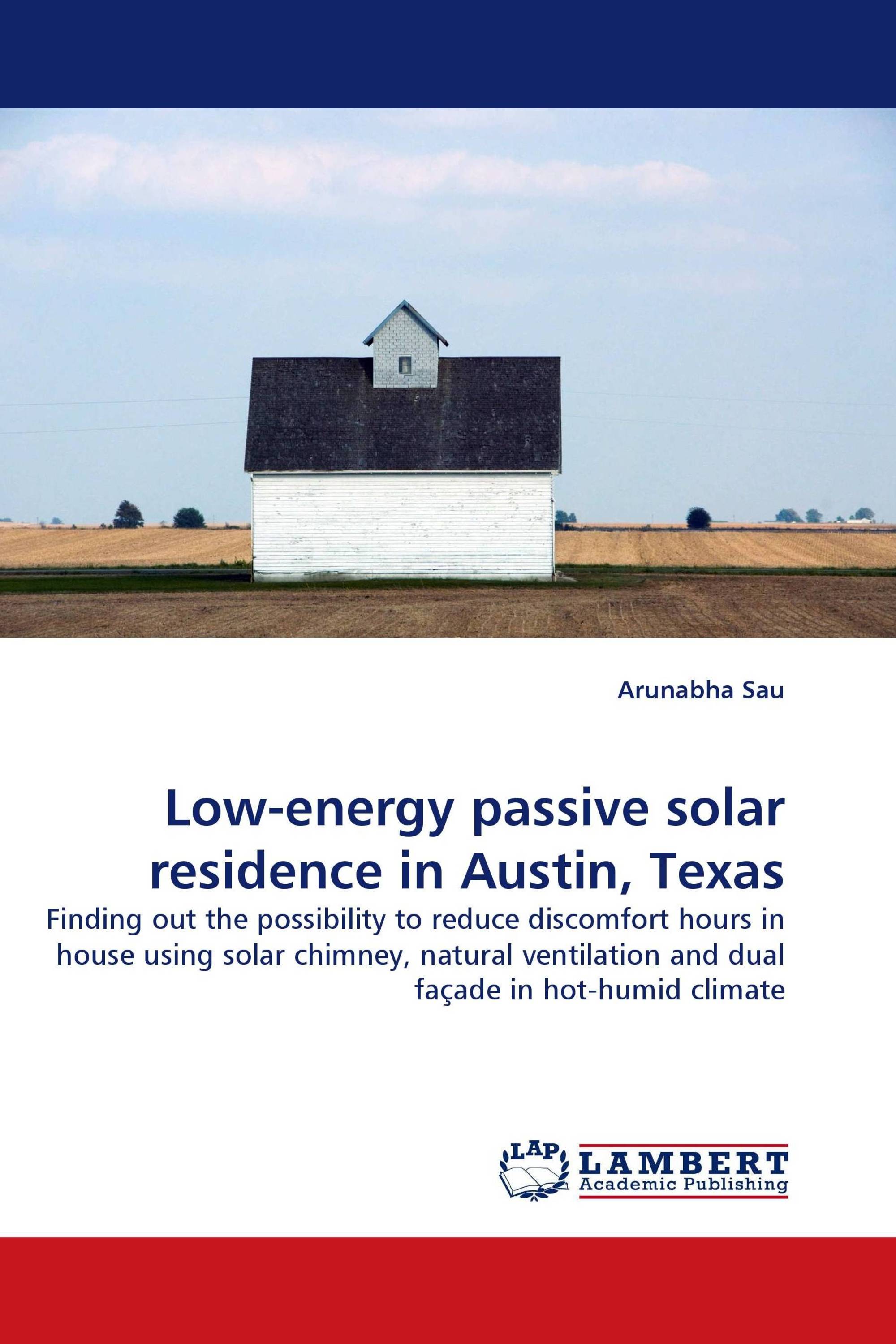 Low-energy passive solar residence in Austin, Texas