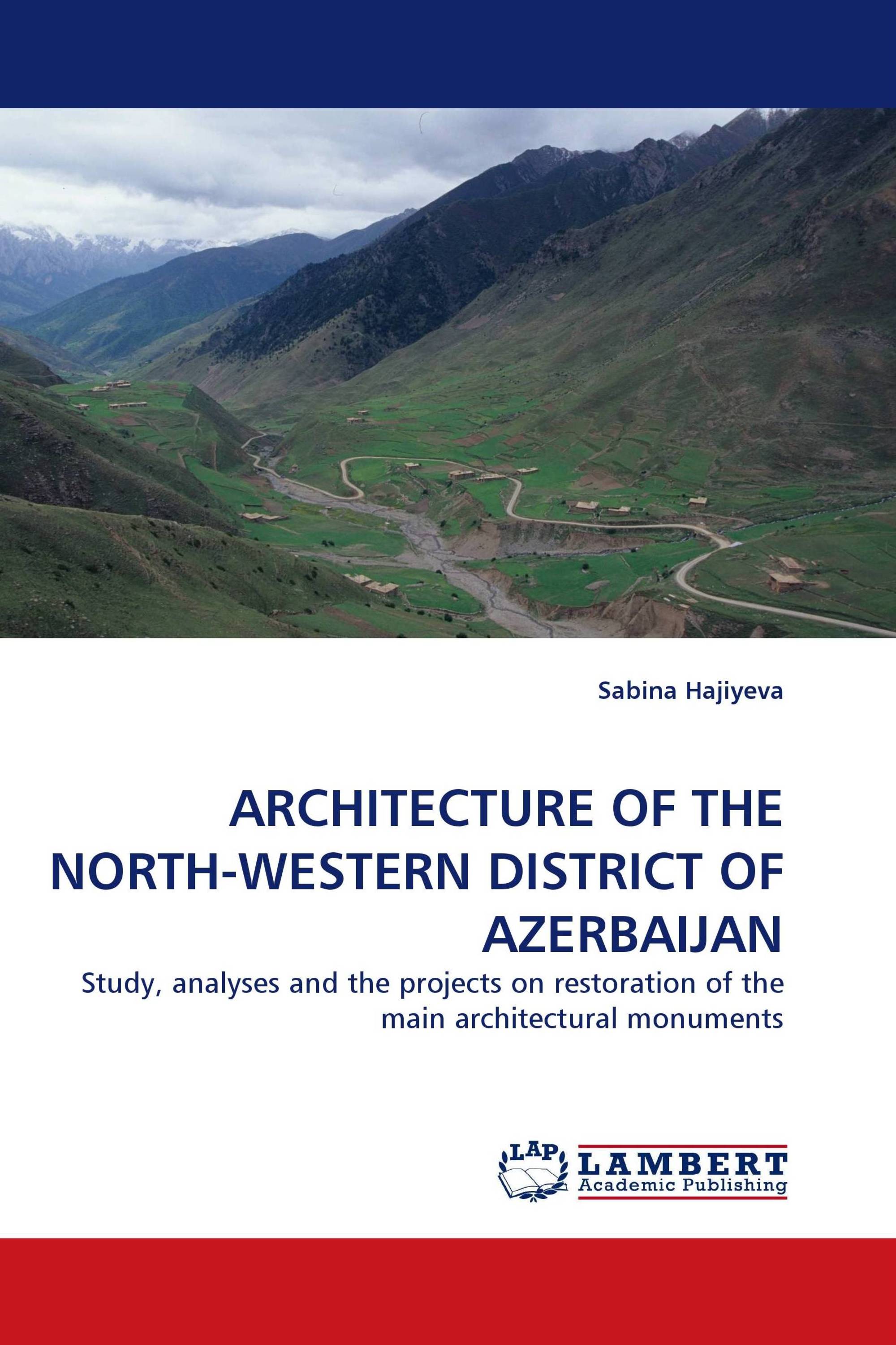 ARCHITECTURE OF THE NORTH-WESTERN DISTRICT OF AZERBAIJAN