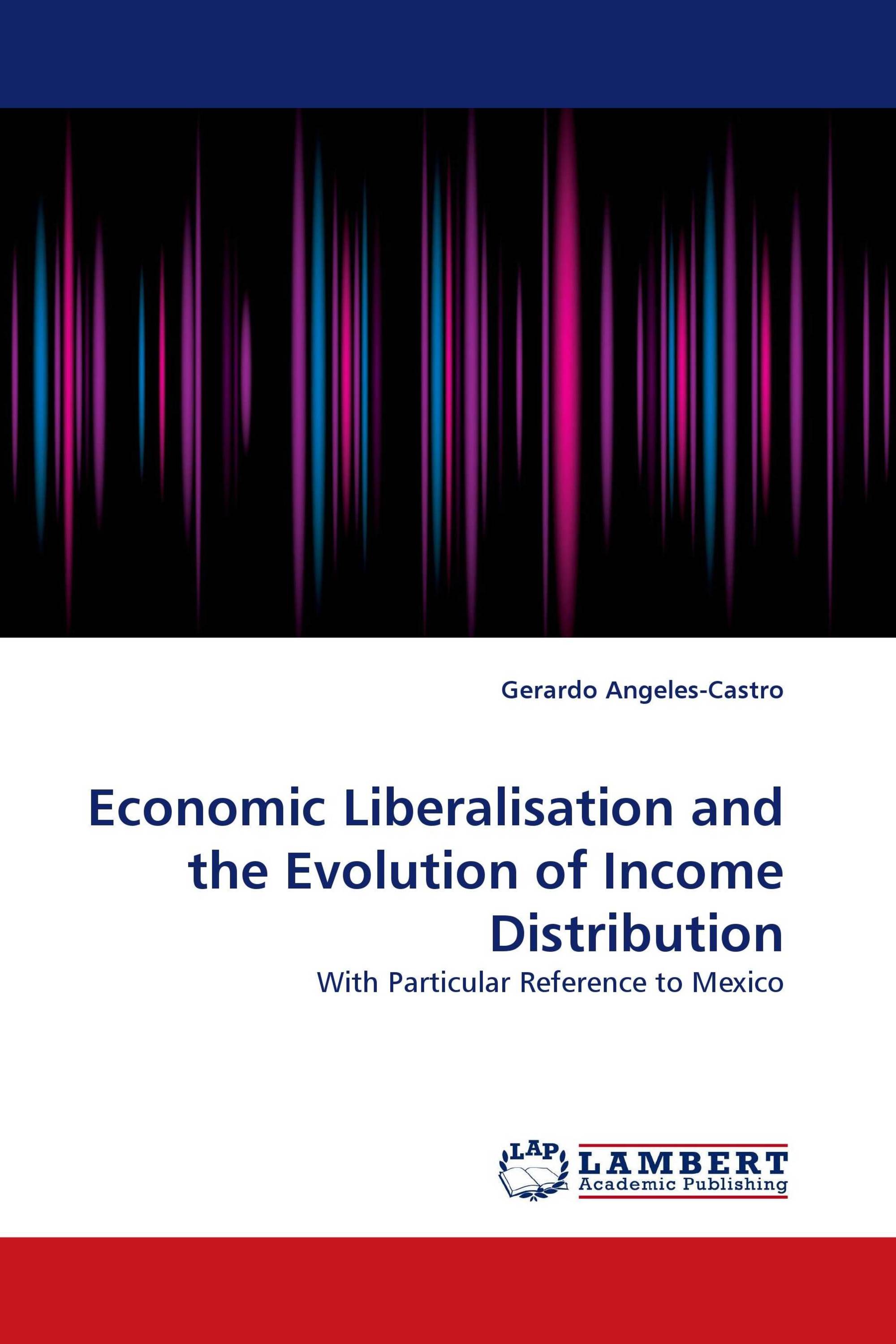 Economic Liberalisation and the Evolution of Income Distribution