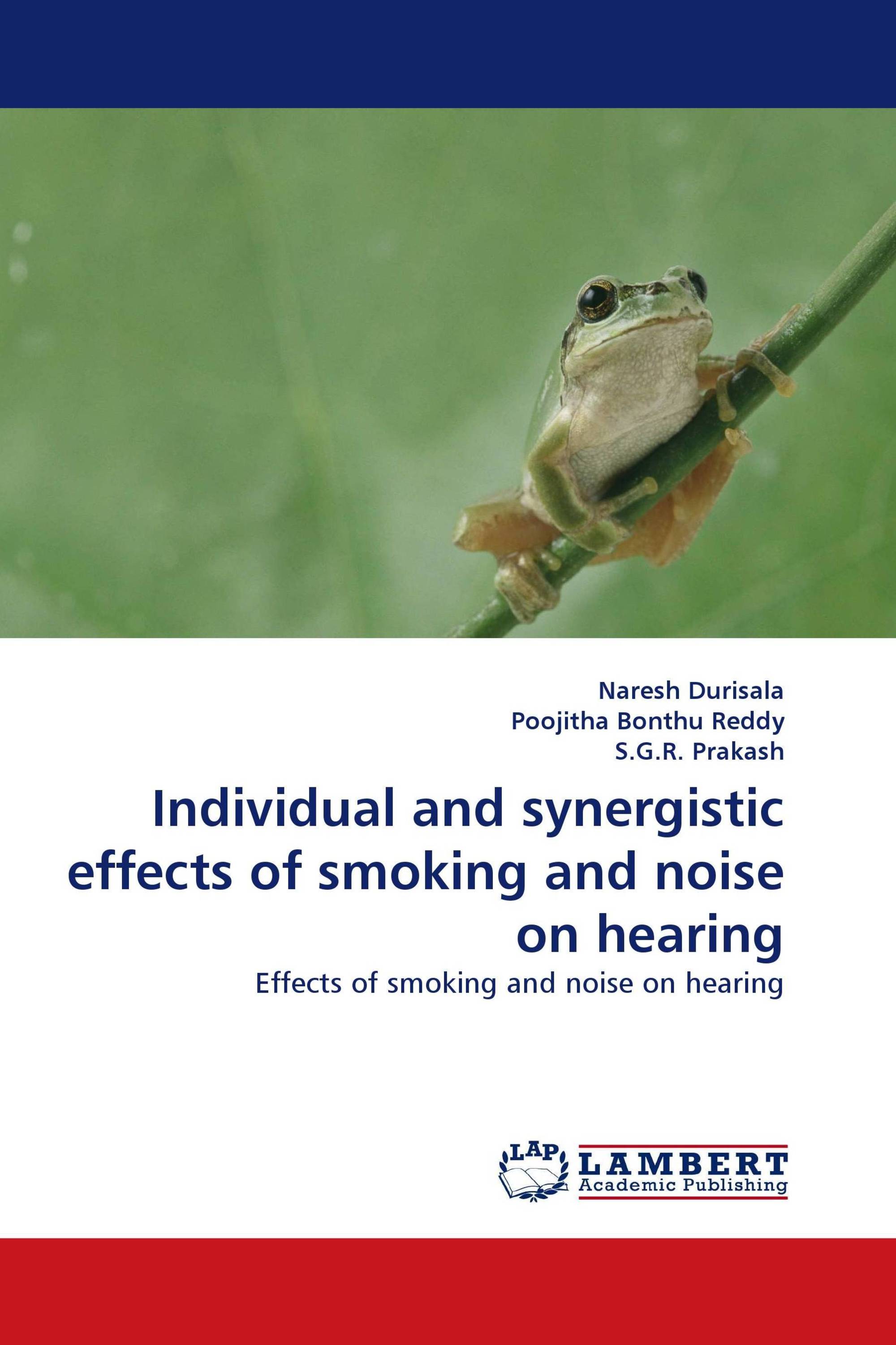 Individual and synergistic effects of smoking and noise on hearing