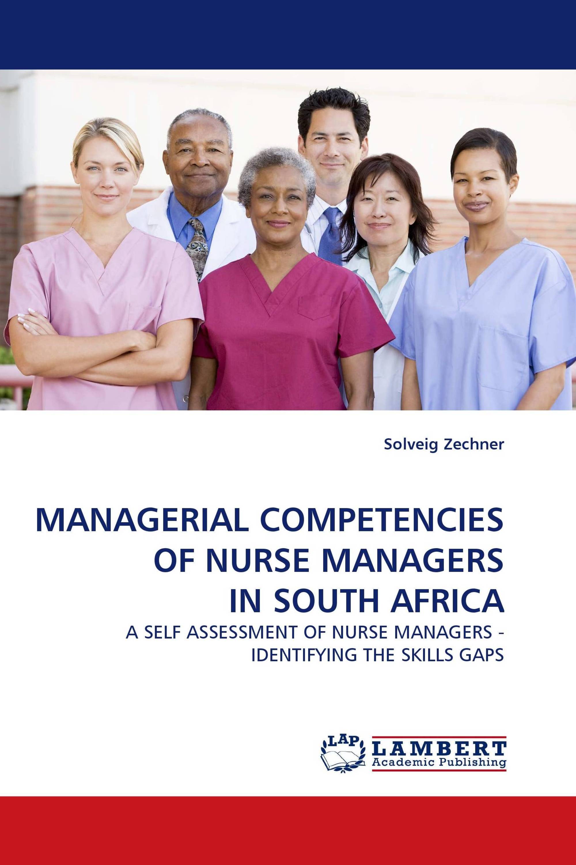 MANAGERIAL COMPETENCIES OF NURSE MANAGERS IN SOUTH AFRICA