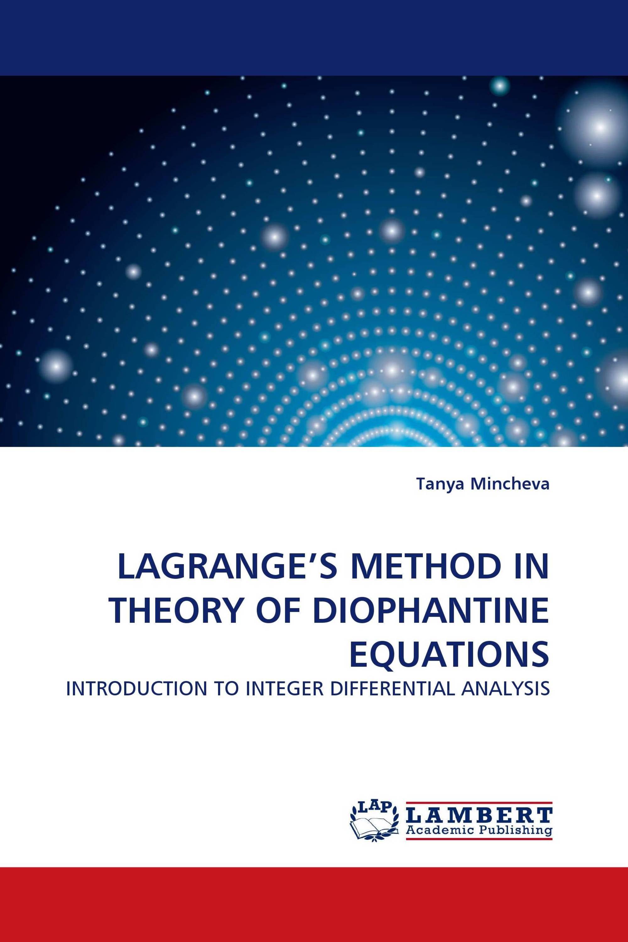 LAGRANGE'S METHOD IN THEORY OF DIOPHANTINE EQUATIONS