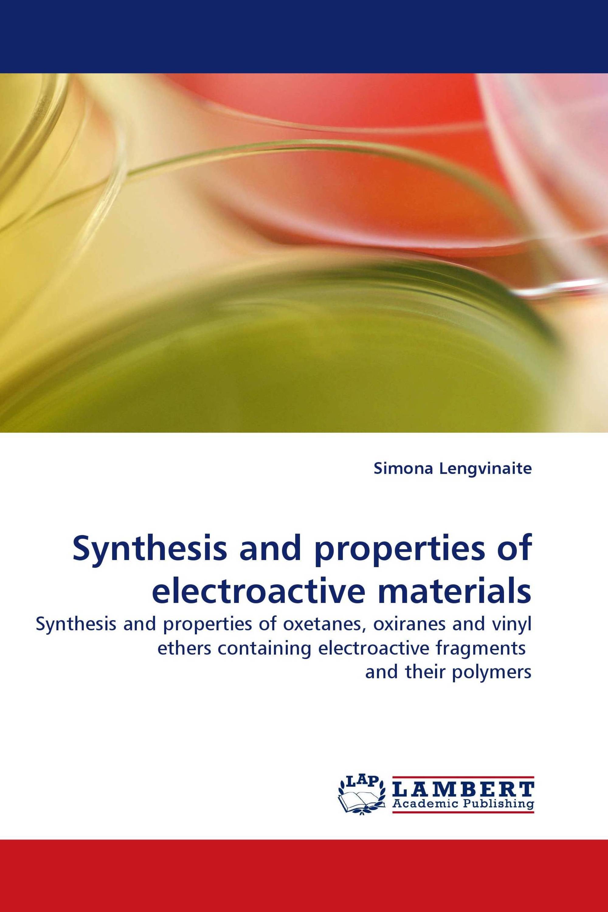 Synthesis and properties of electroactive materials