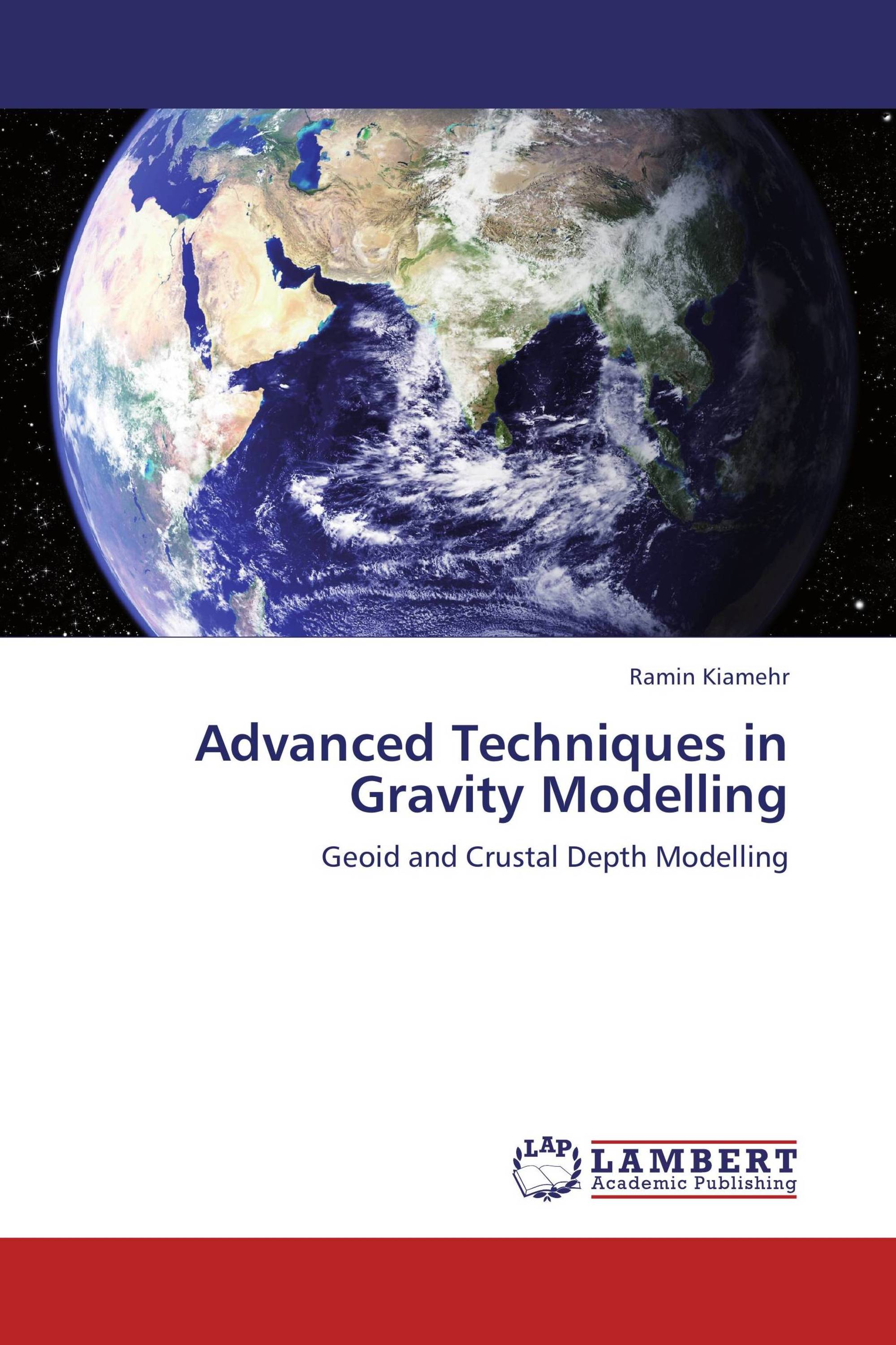 Advanced Techniques in Gravity Modelling