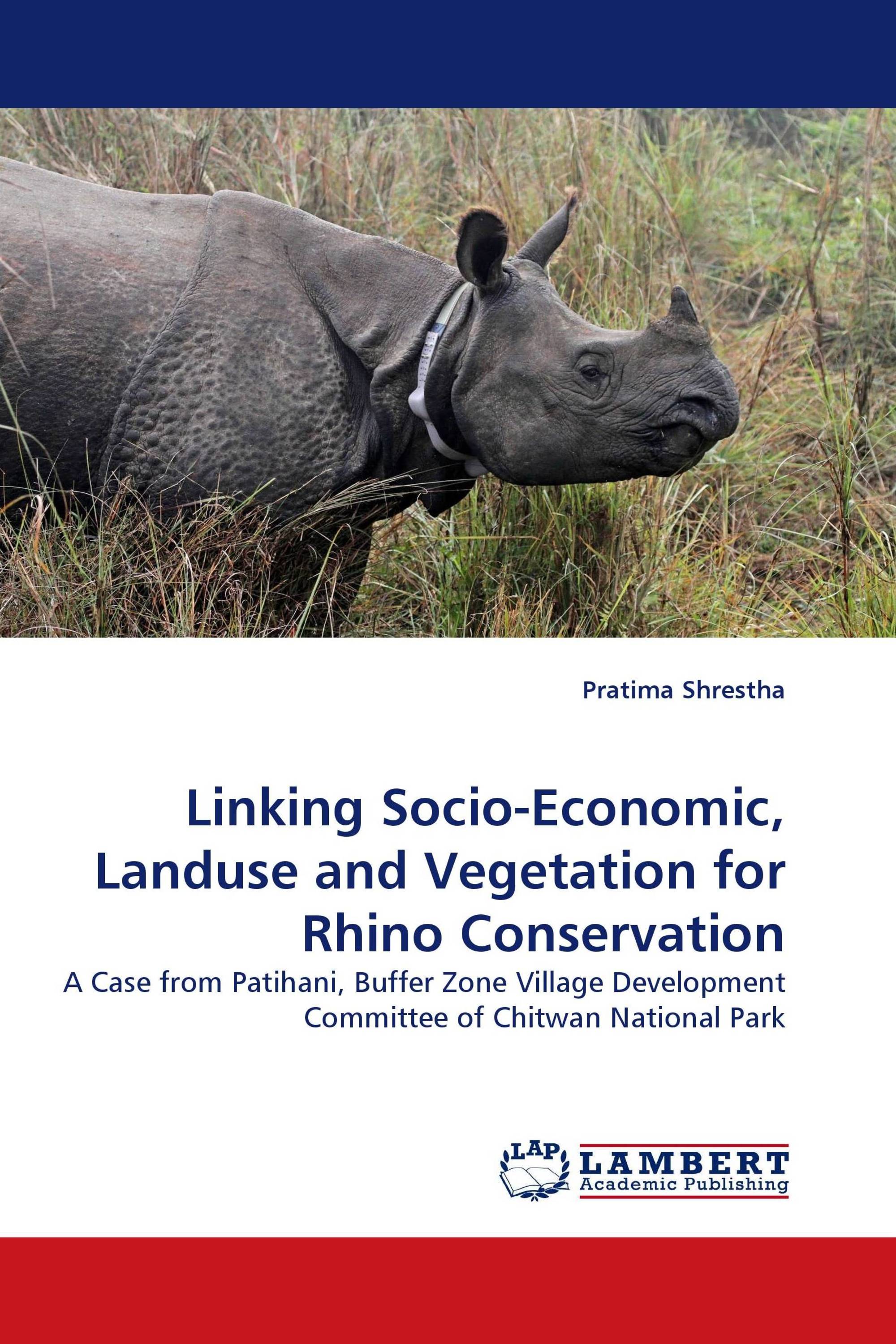 Linking Socio-Economic, Landuse and Vegetation for Rhino Conservation