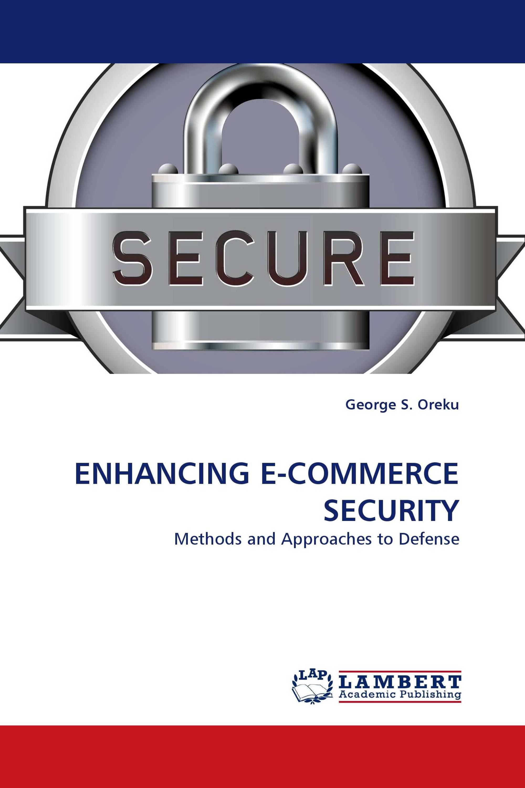 ENHANCING E-COMMERCE SECURITY