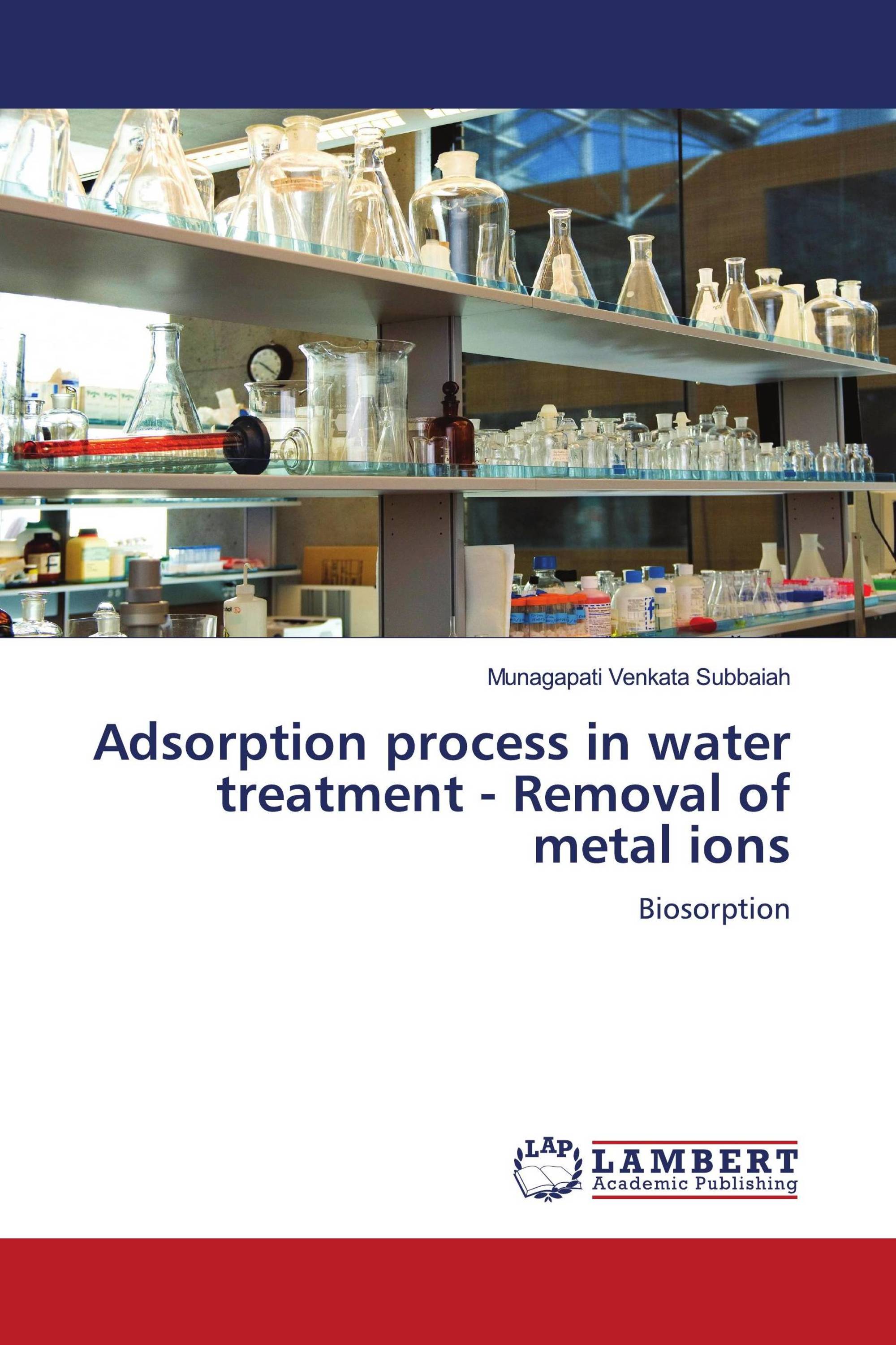 Adsorption process in water treatment - Removal of metal ions