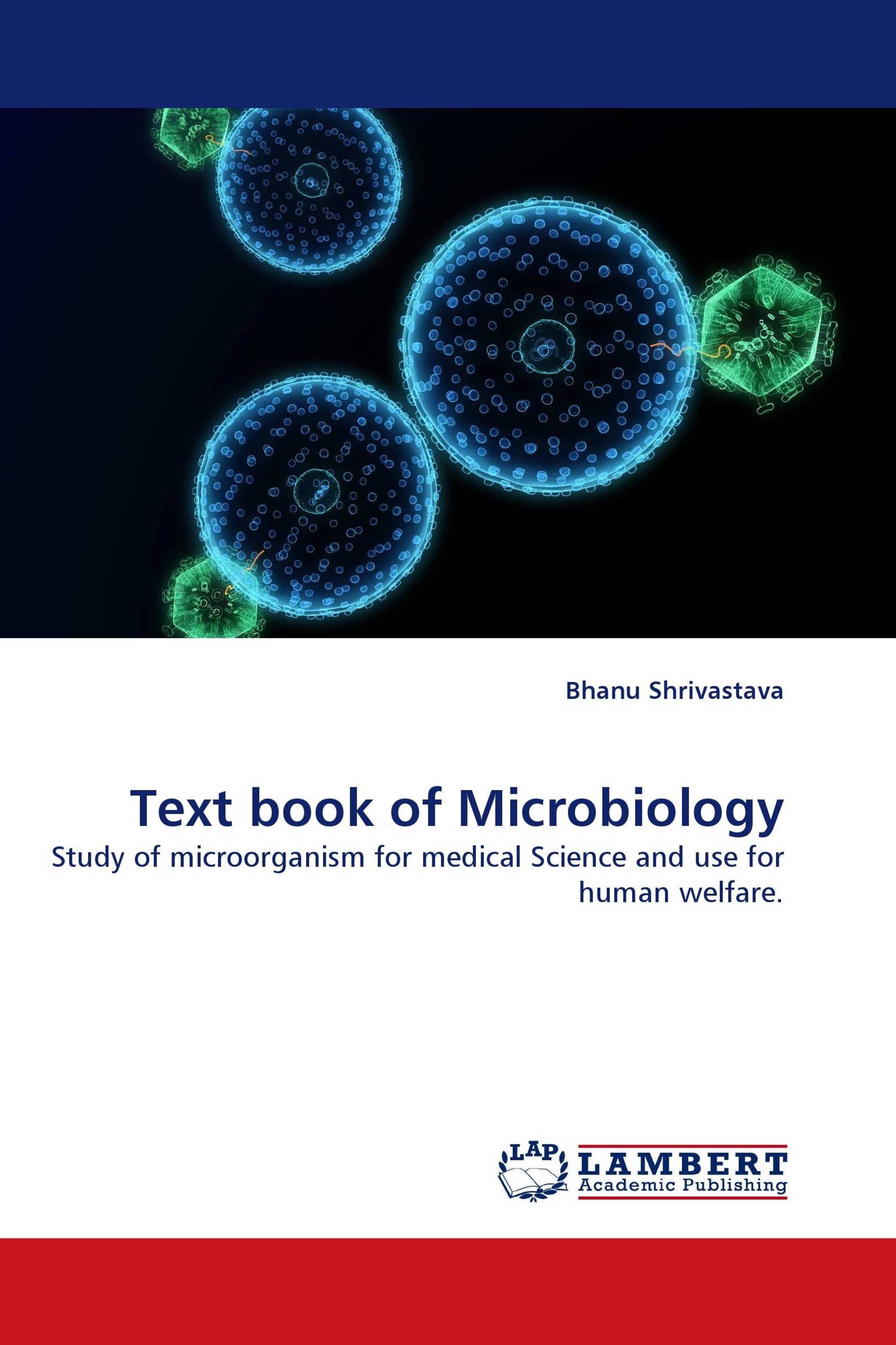 Text book of Microbiology