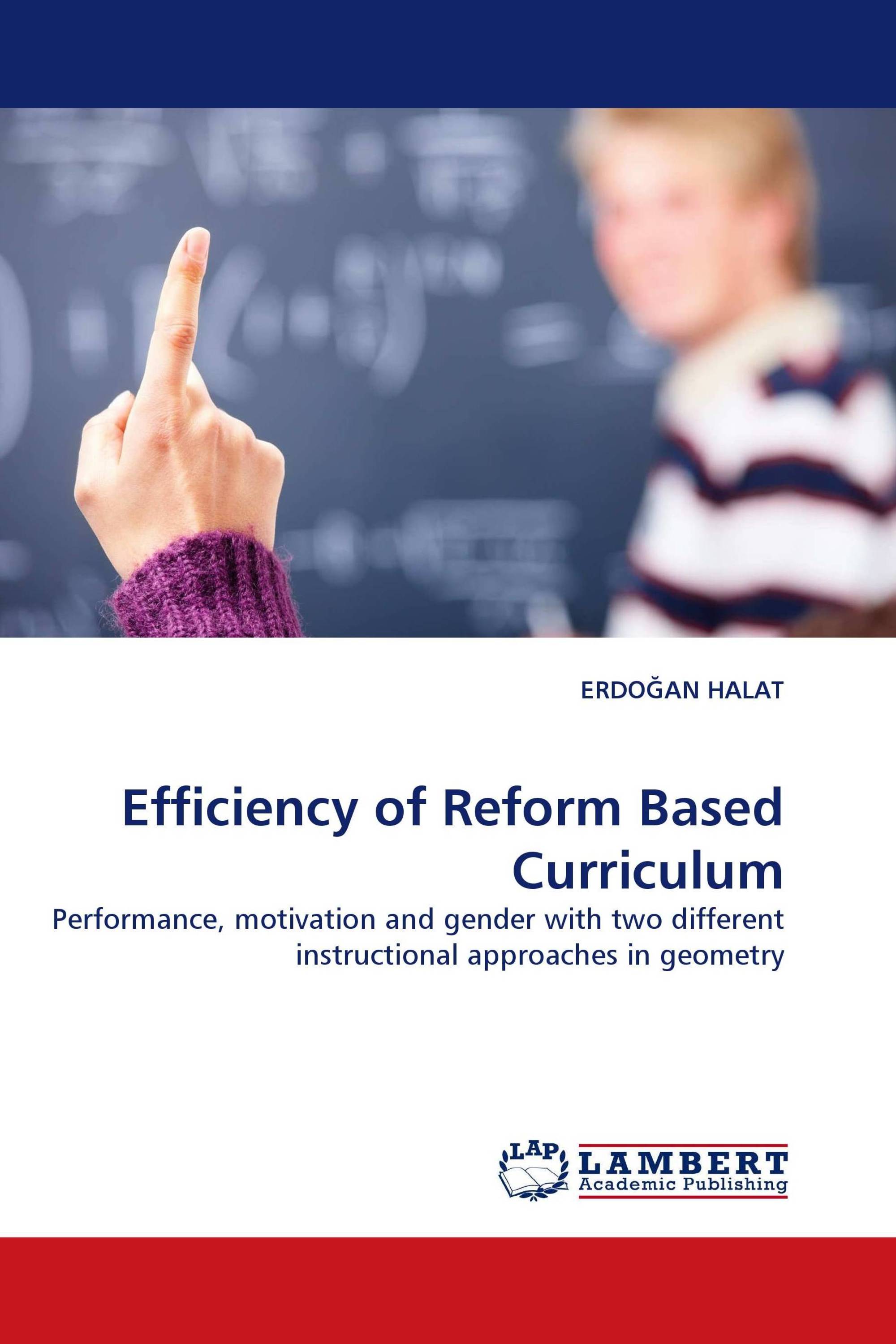 Efficiency of Reform Based Curriculum