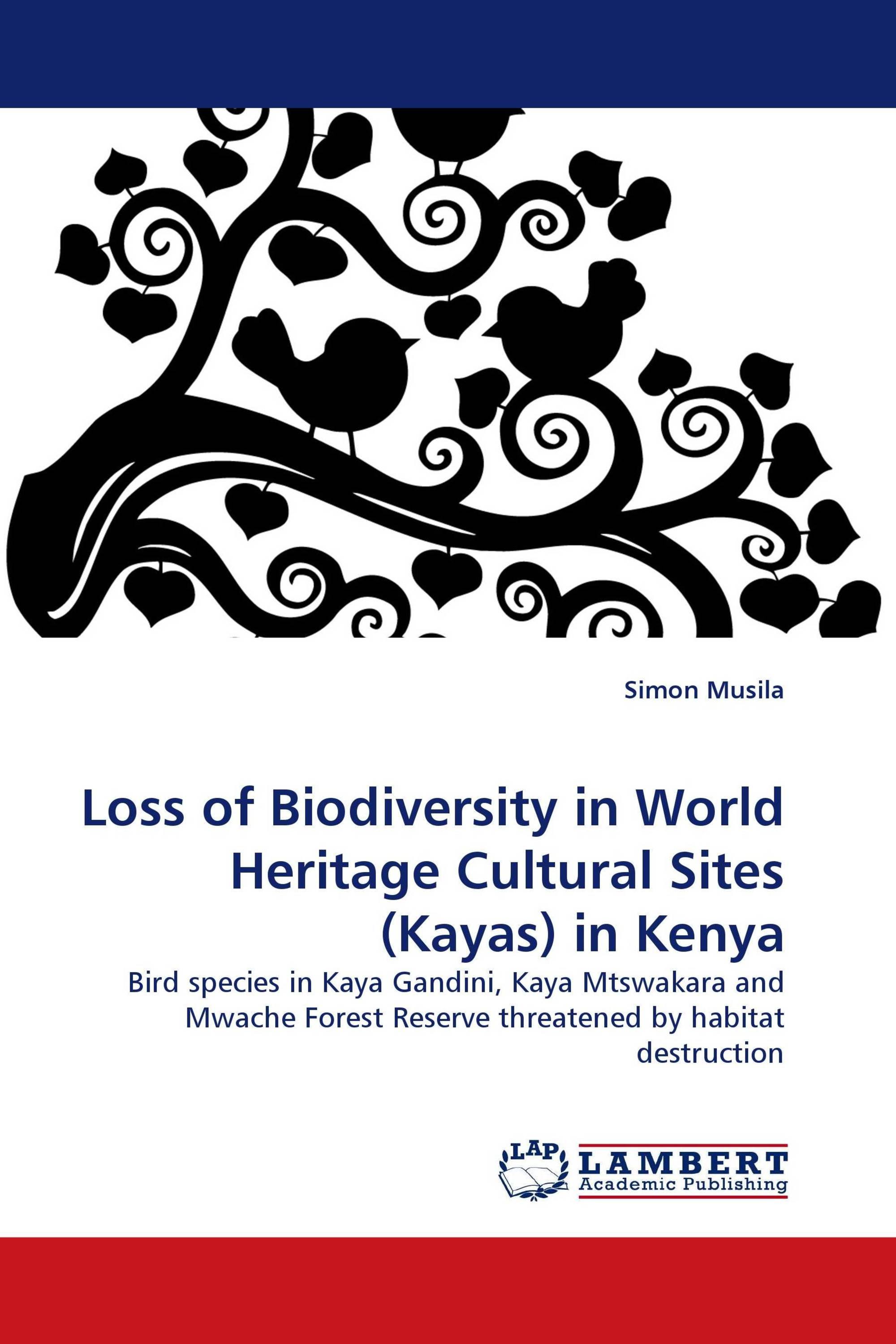 Loss of Biodiversity in World Heritage Cultural Sites (Kayas) in Kenya ...