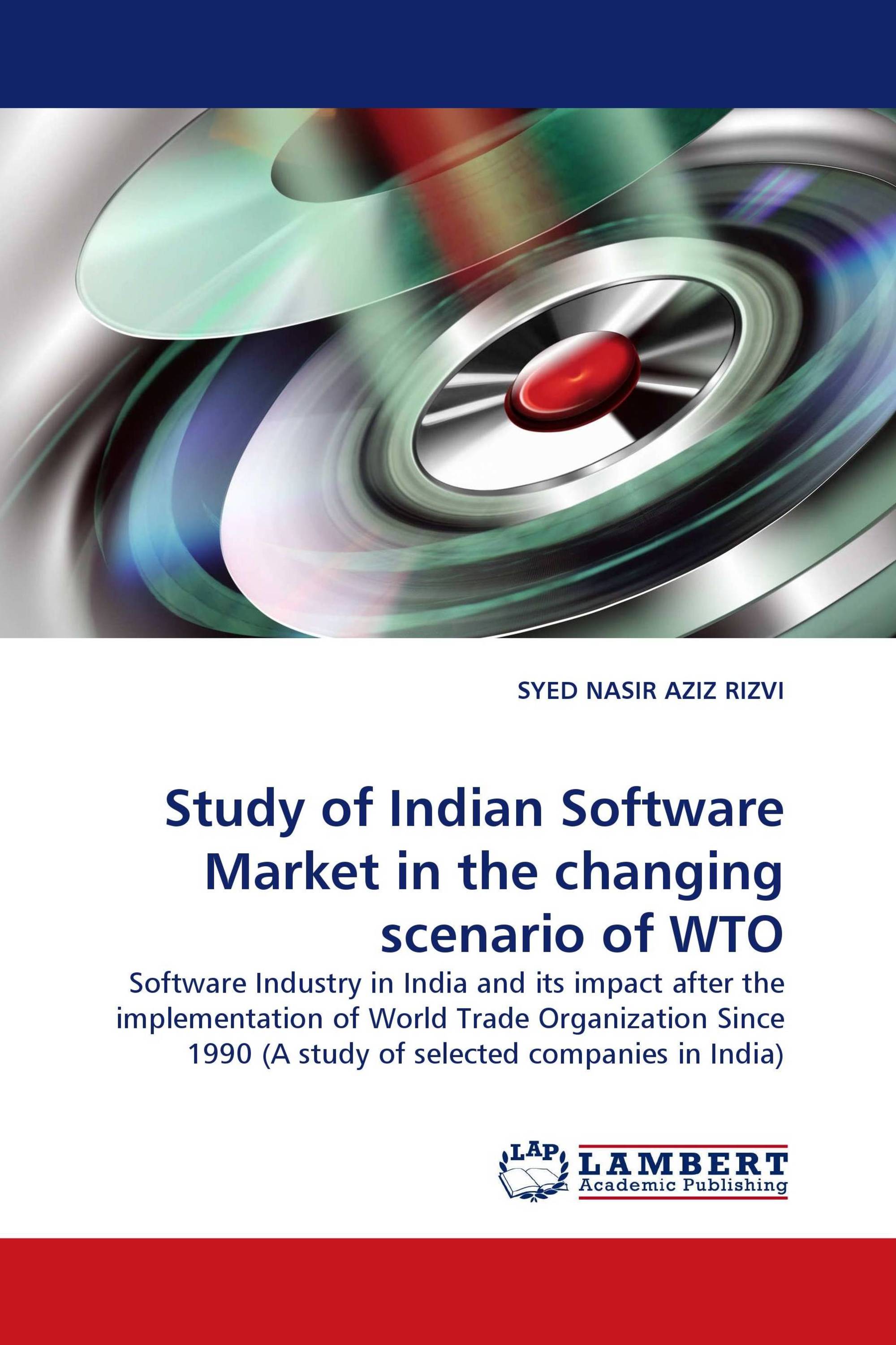 Study of Indian Software Market in the changing scenario of WTO