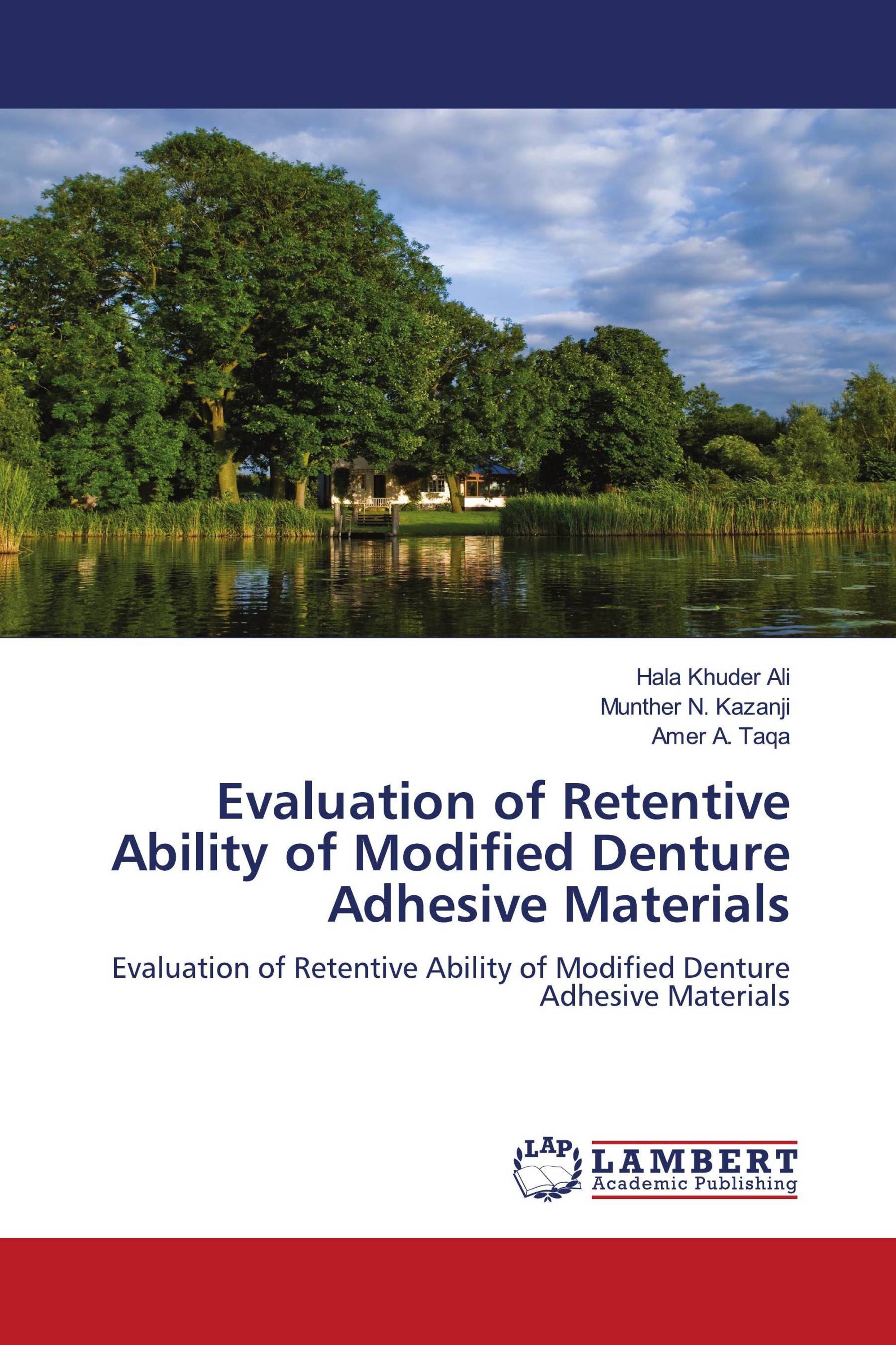 Evaluation of Retentive Ability of Modified Denture Adhesive Materials