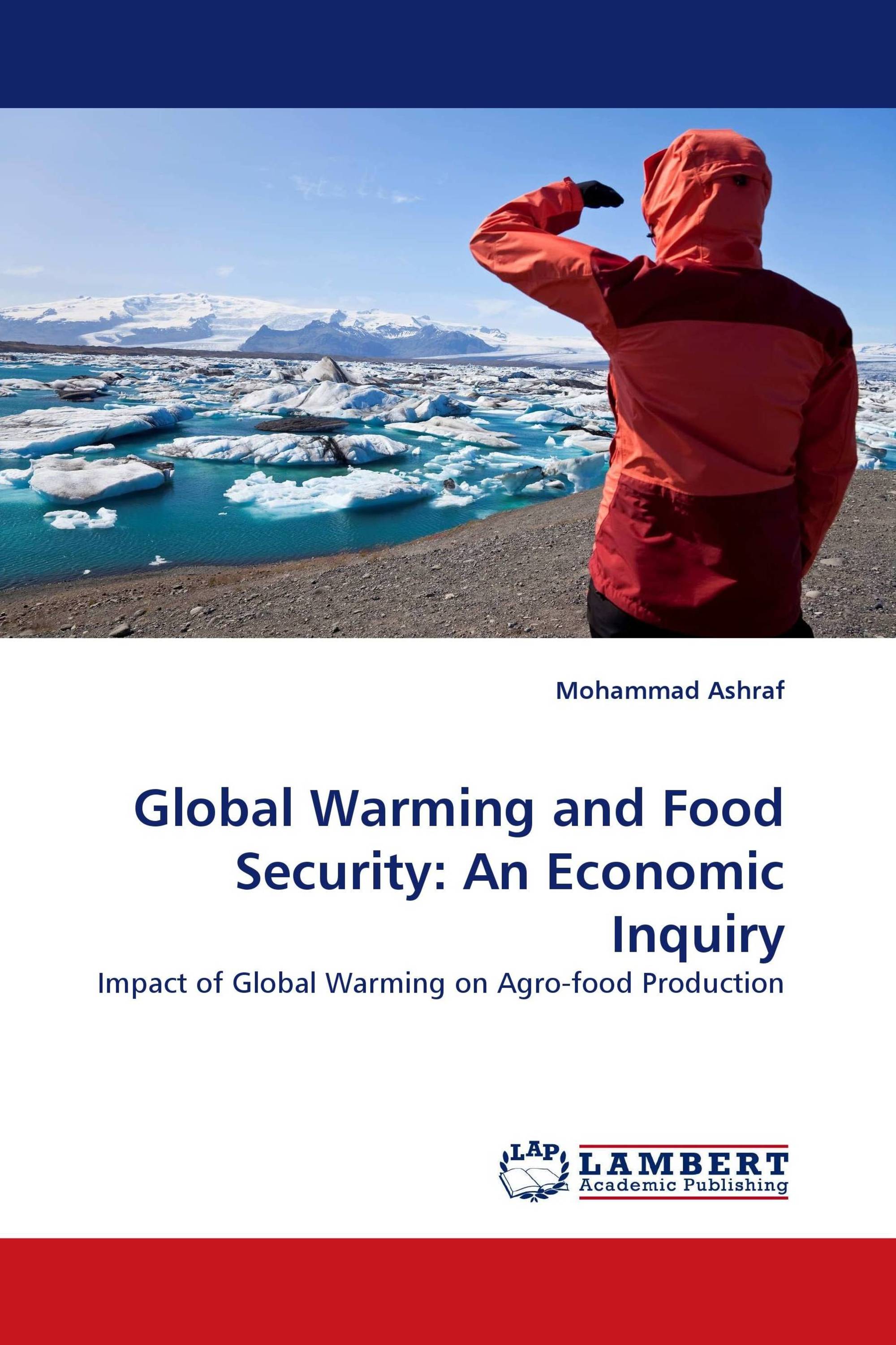 Global Warming and Food Security: An Economic Inquiry