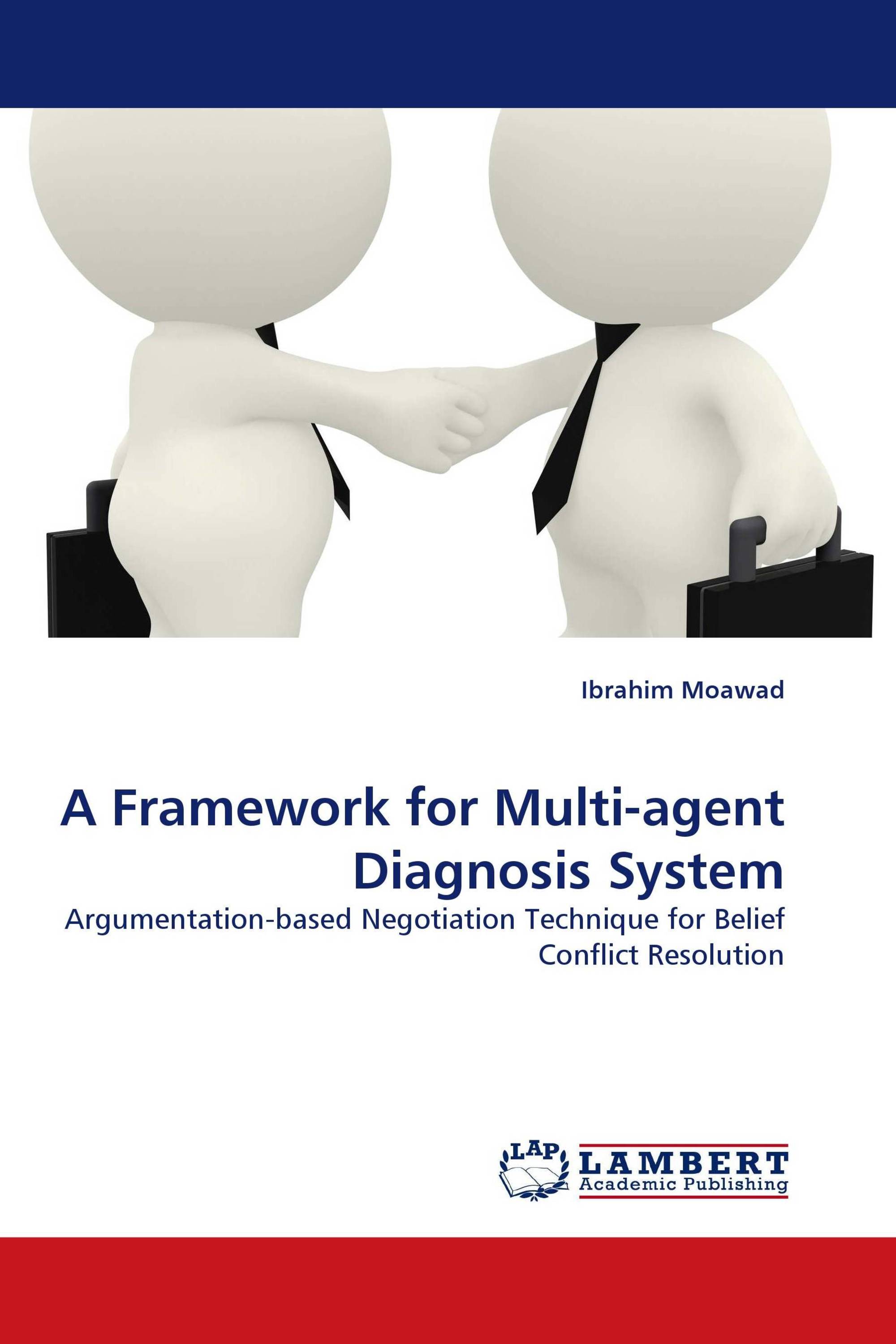 A Framework for Multi-agent Diagnosis System