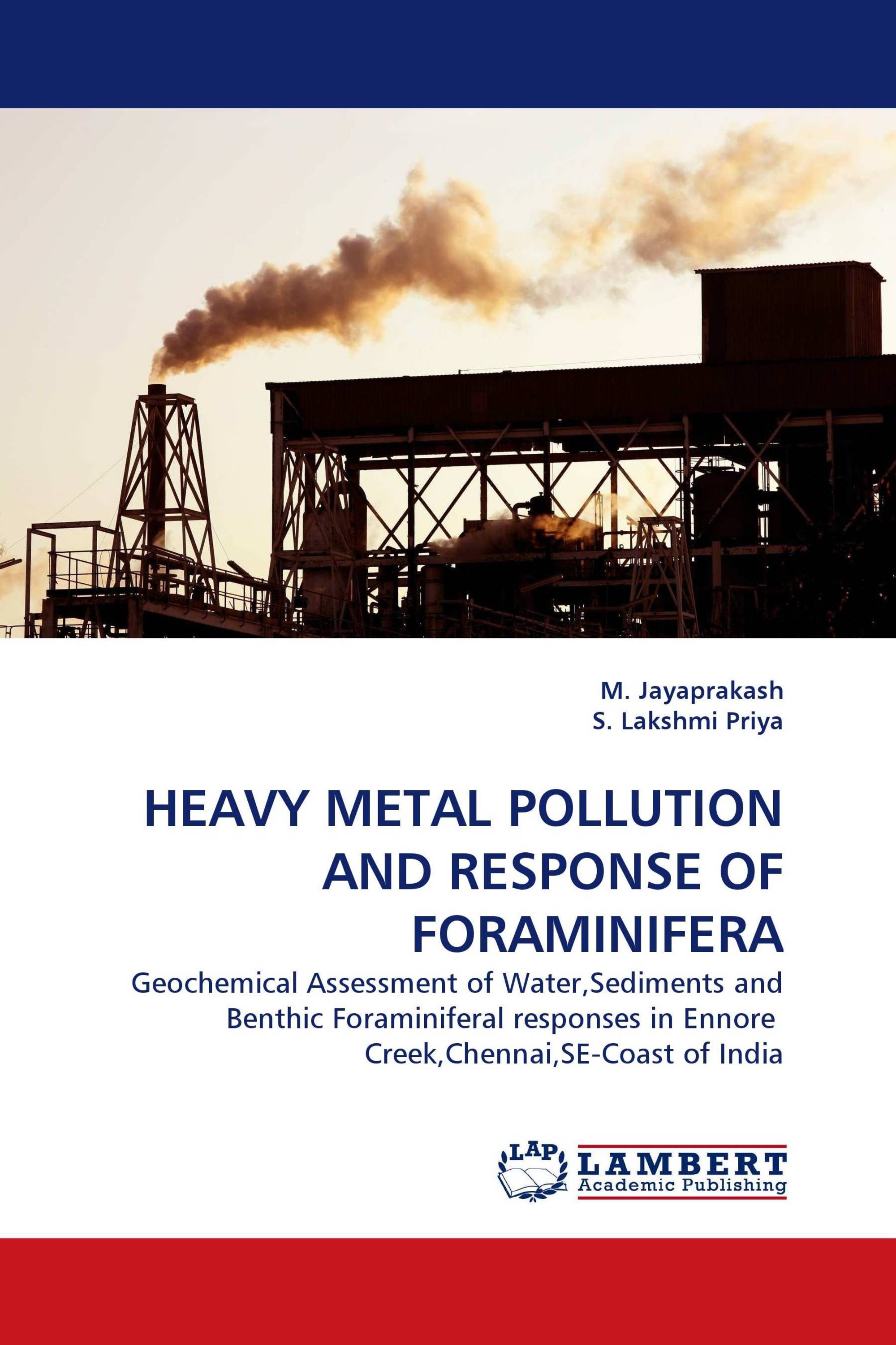 HEAVY METAL POLLUTION AND RESPONSE OF FORAMINIFERA