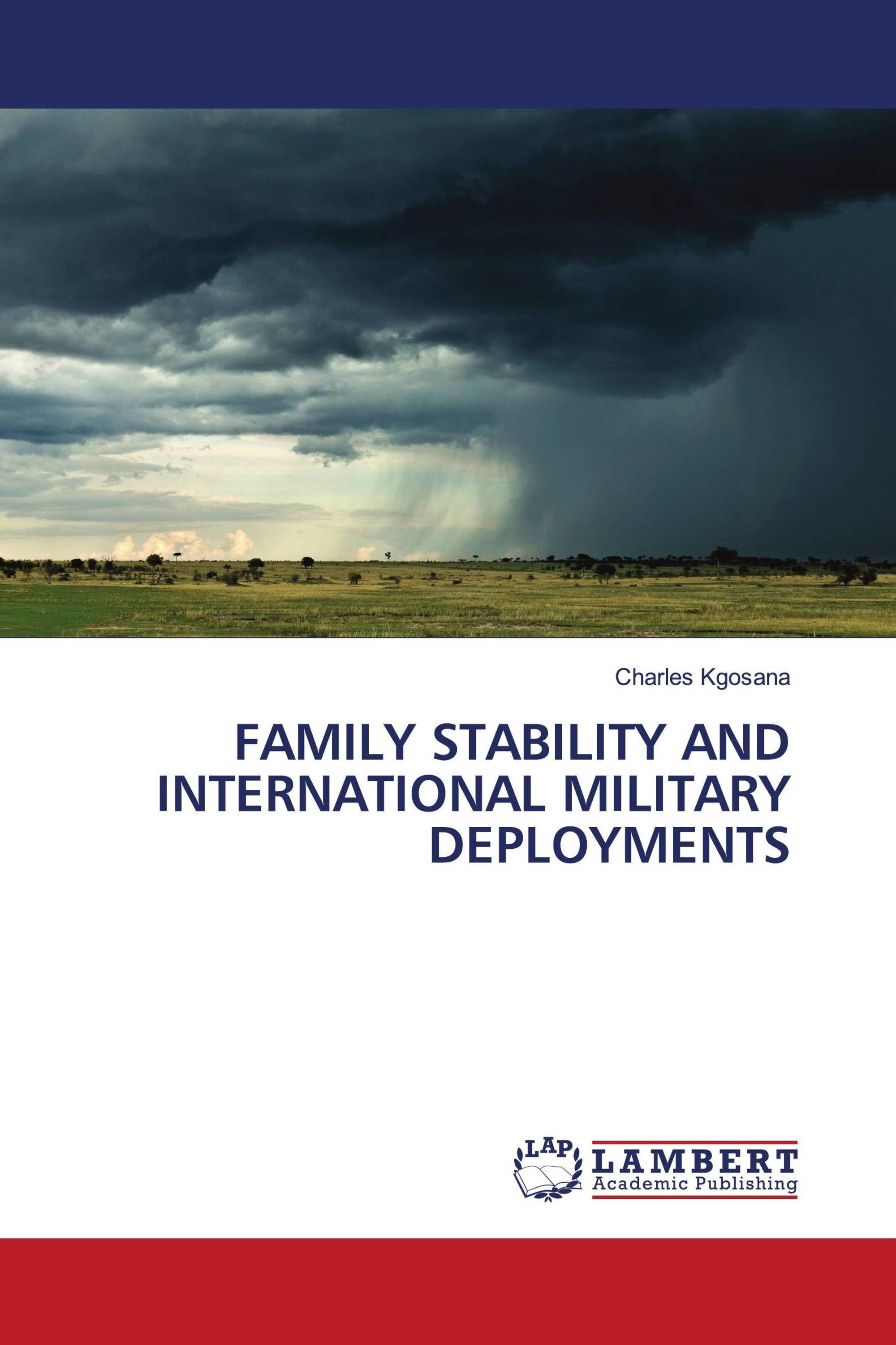 FAMILY STABILITY AND INTERNATIONAL MILITARY DEPLOYMENTS