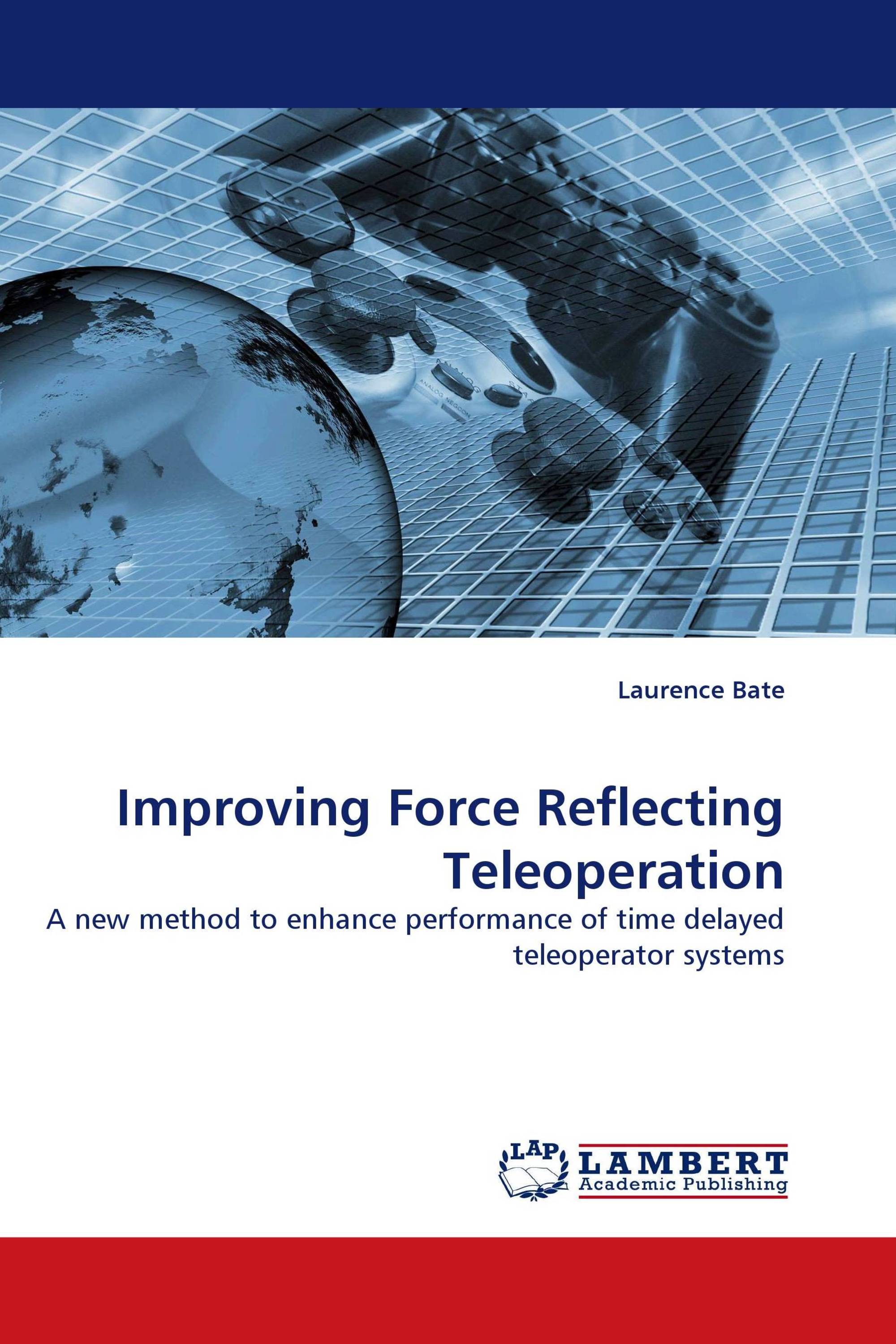 Improving Force Reflecting Teleoperation