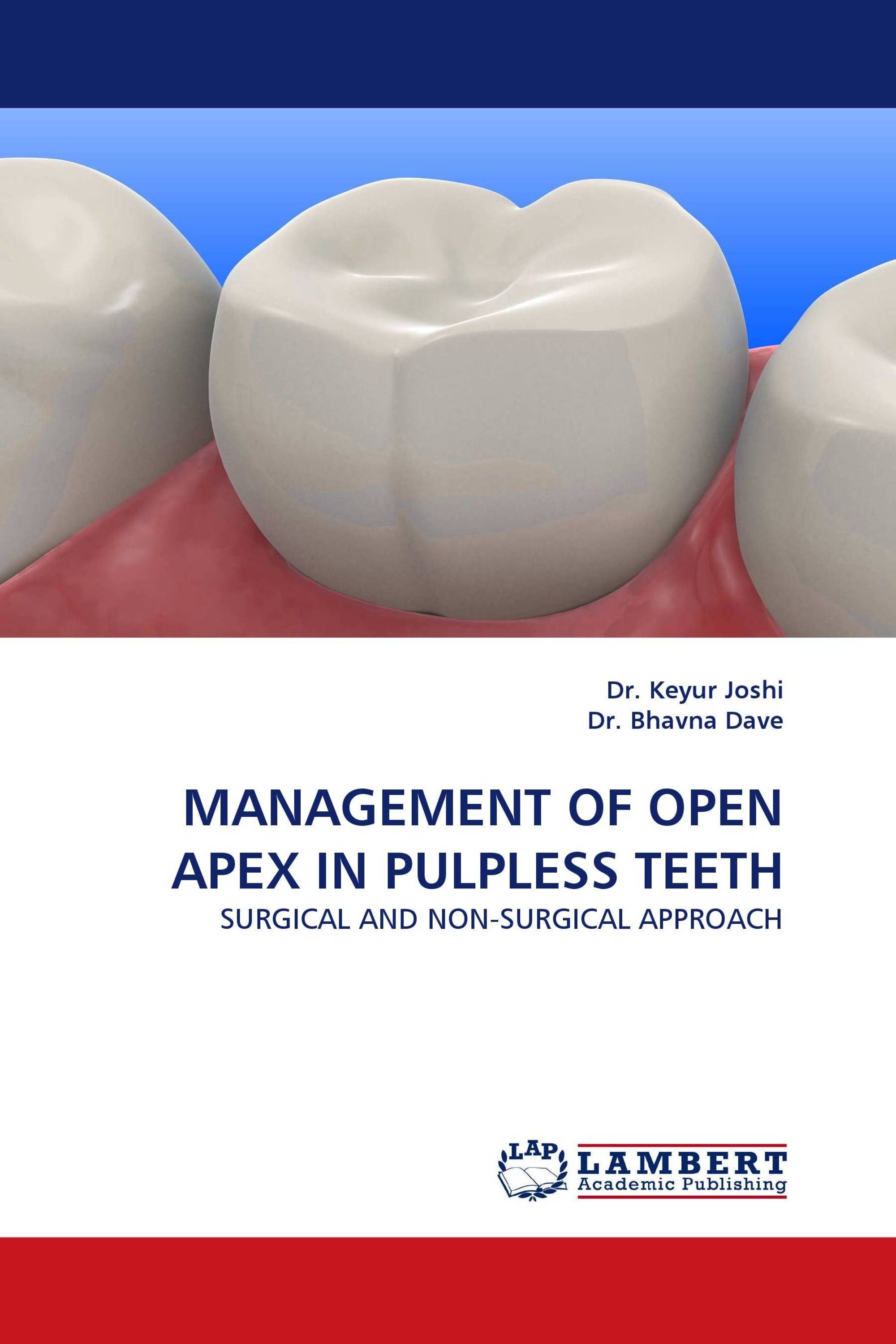 MANAGEMENT OF OPEN APEX IN PULPLESS TEETH