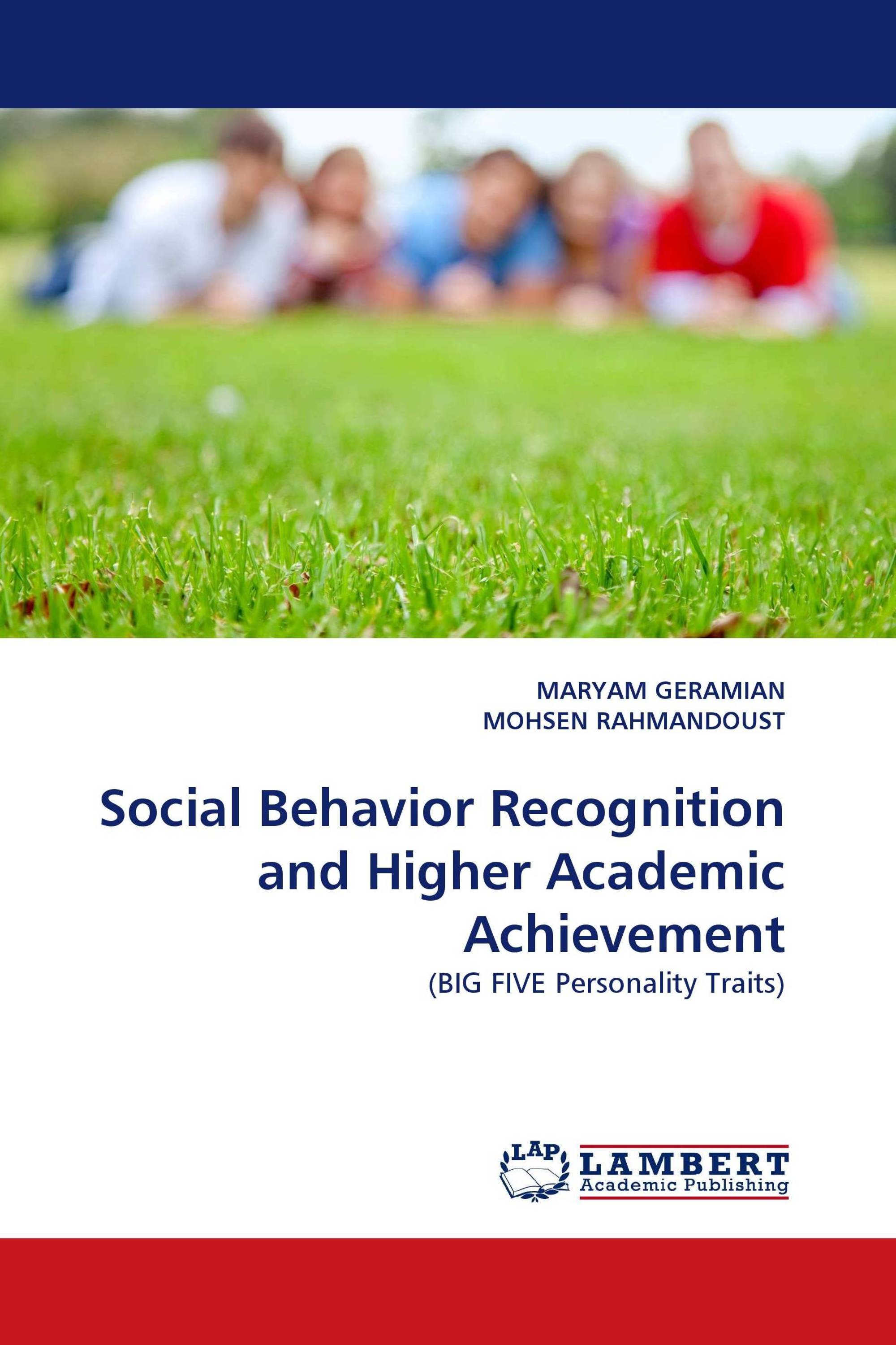 Social Behavior Recognition and Higher Academic Achievement