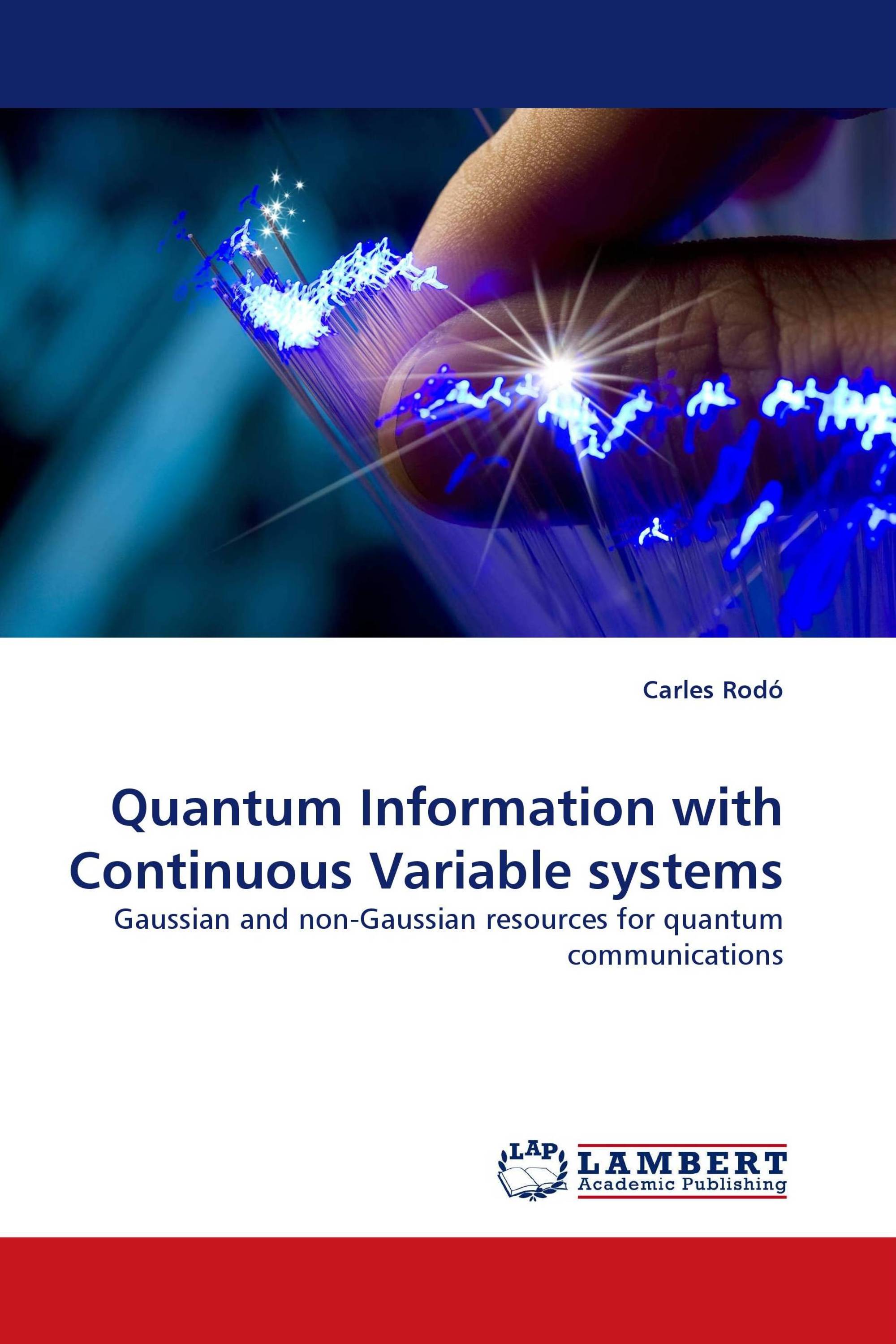 Quantum Information with Continuous Variable systems