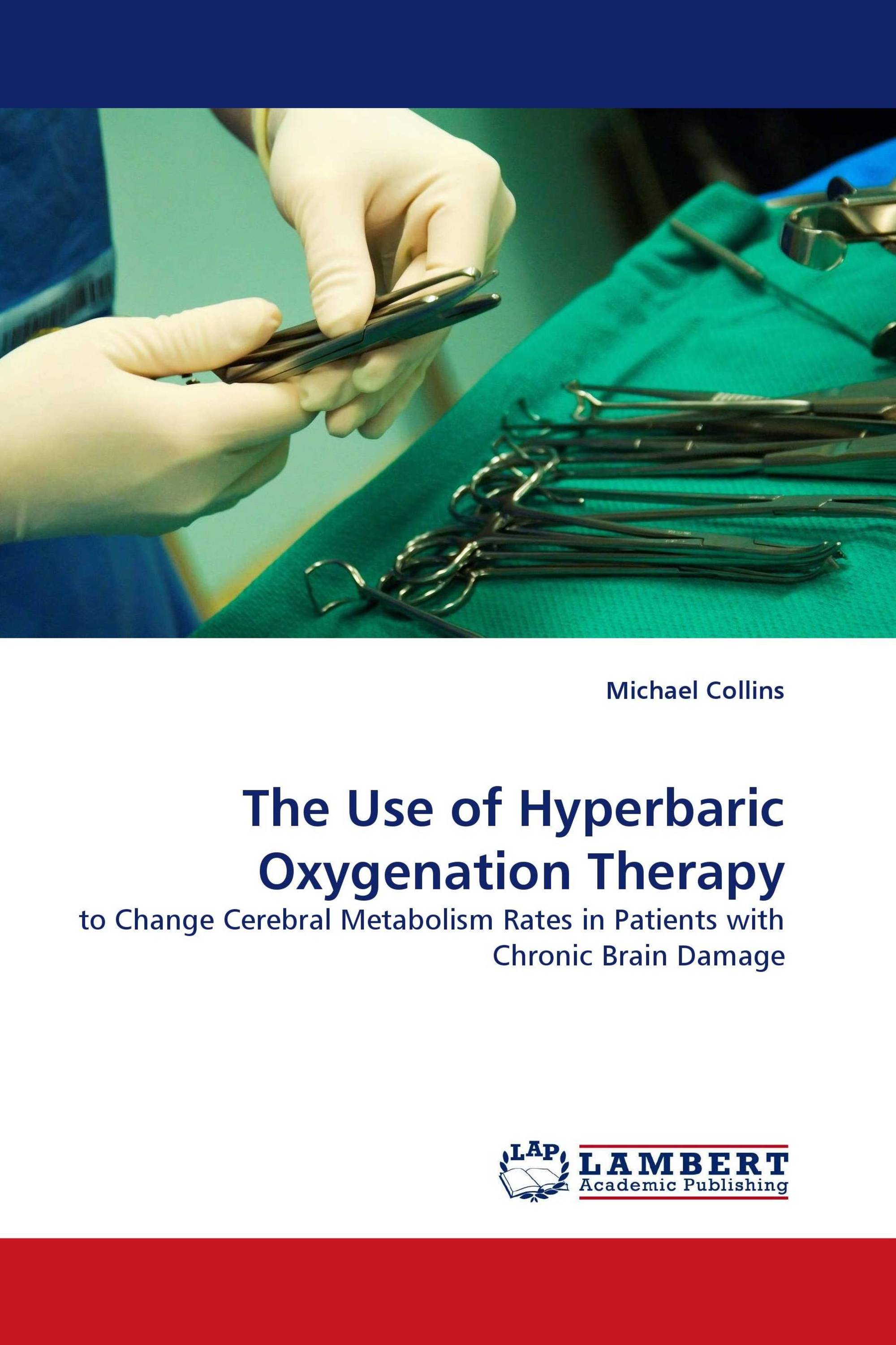 The Use of Hyperbaric Oxygenation Therapy