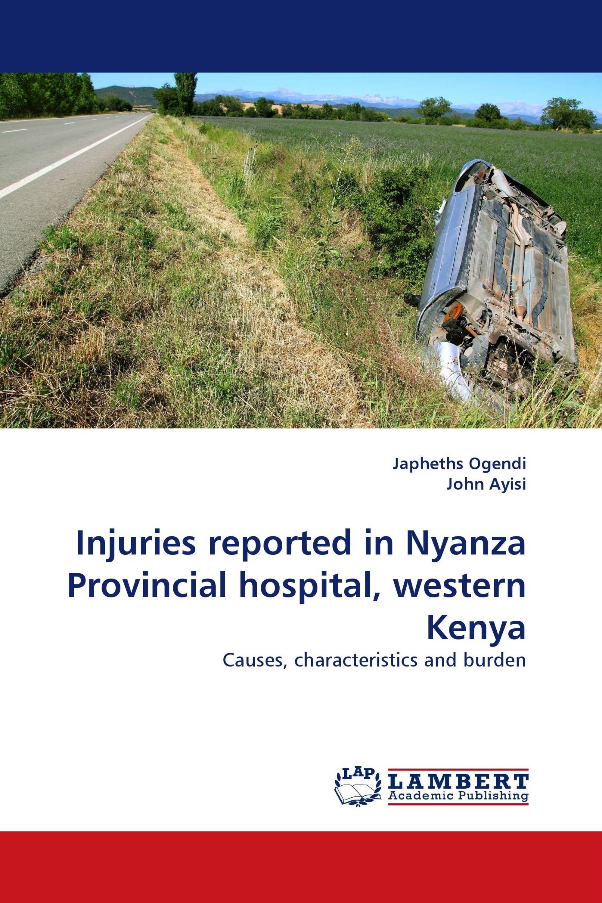 Injuries reported in Nyanza Provincial  hospital, western Kenya