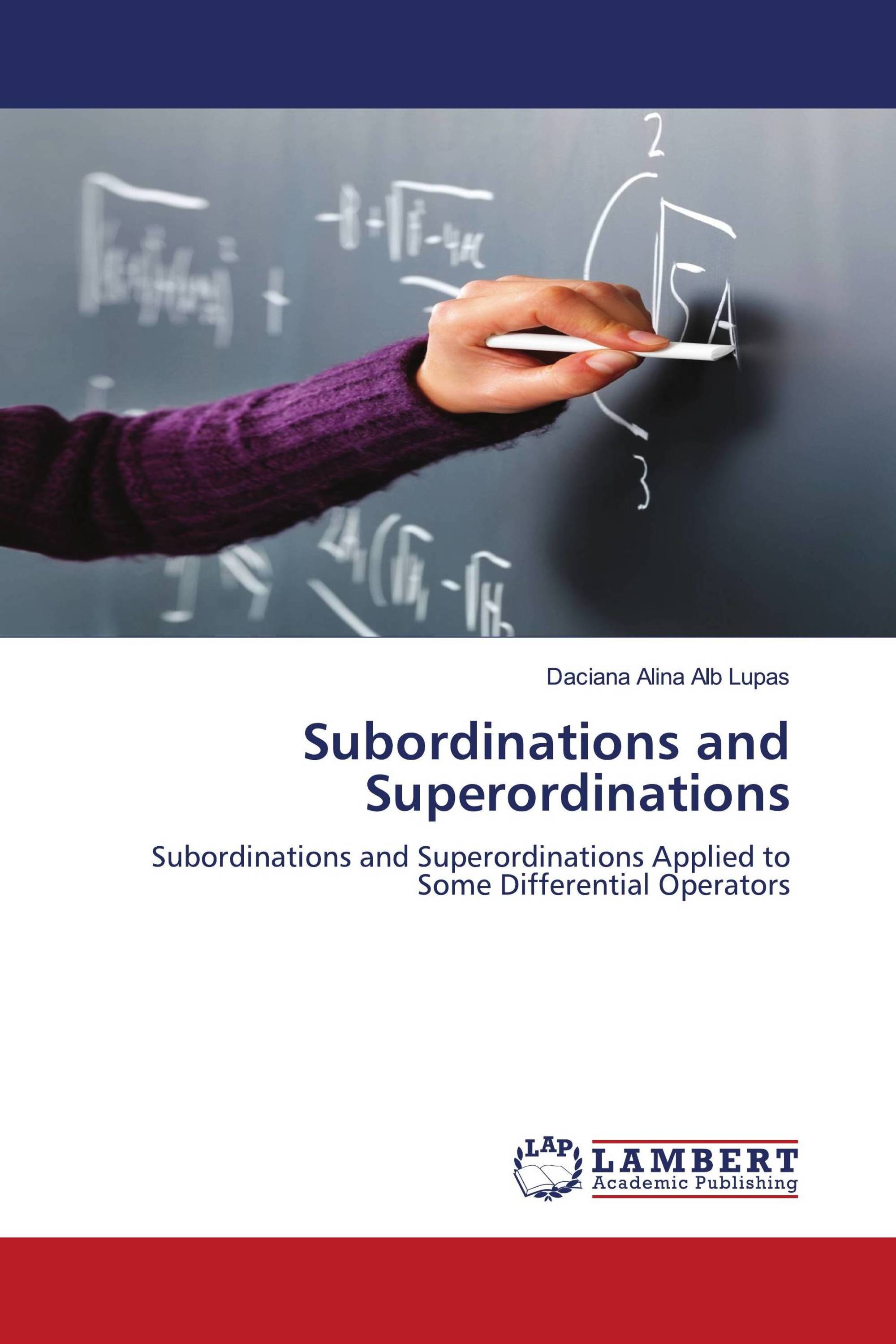 Subordinations and Superordinations