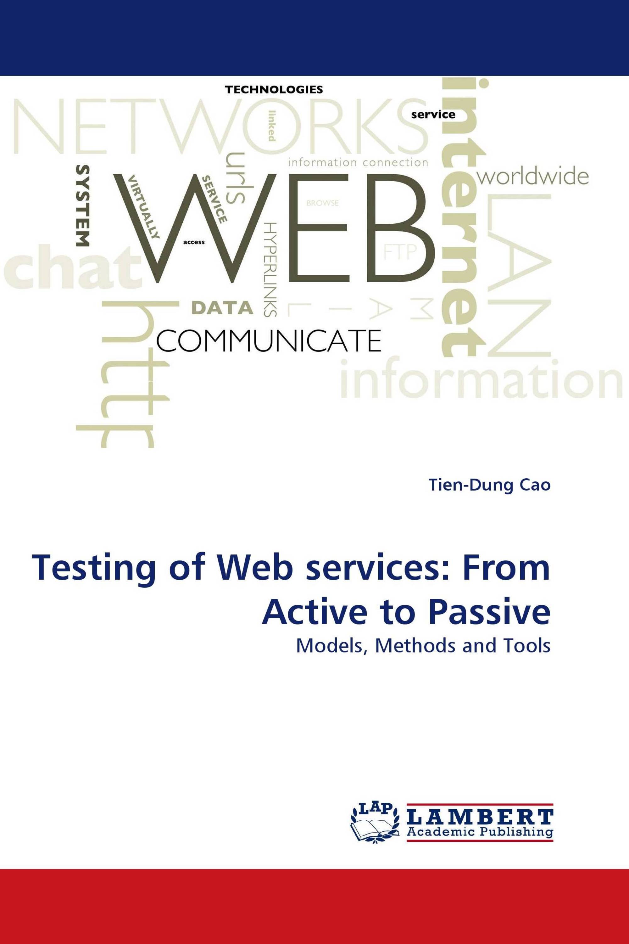 Testing of Web services: From Active to Passive