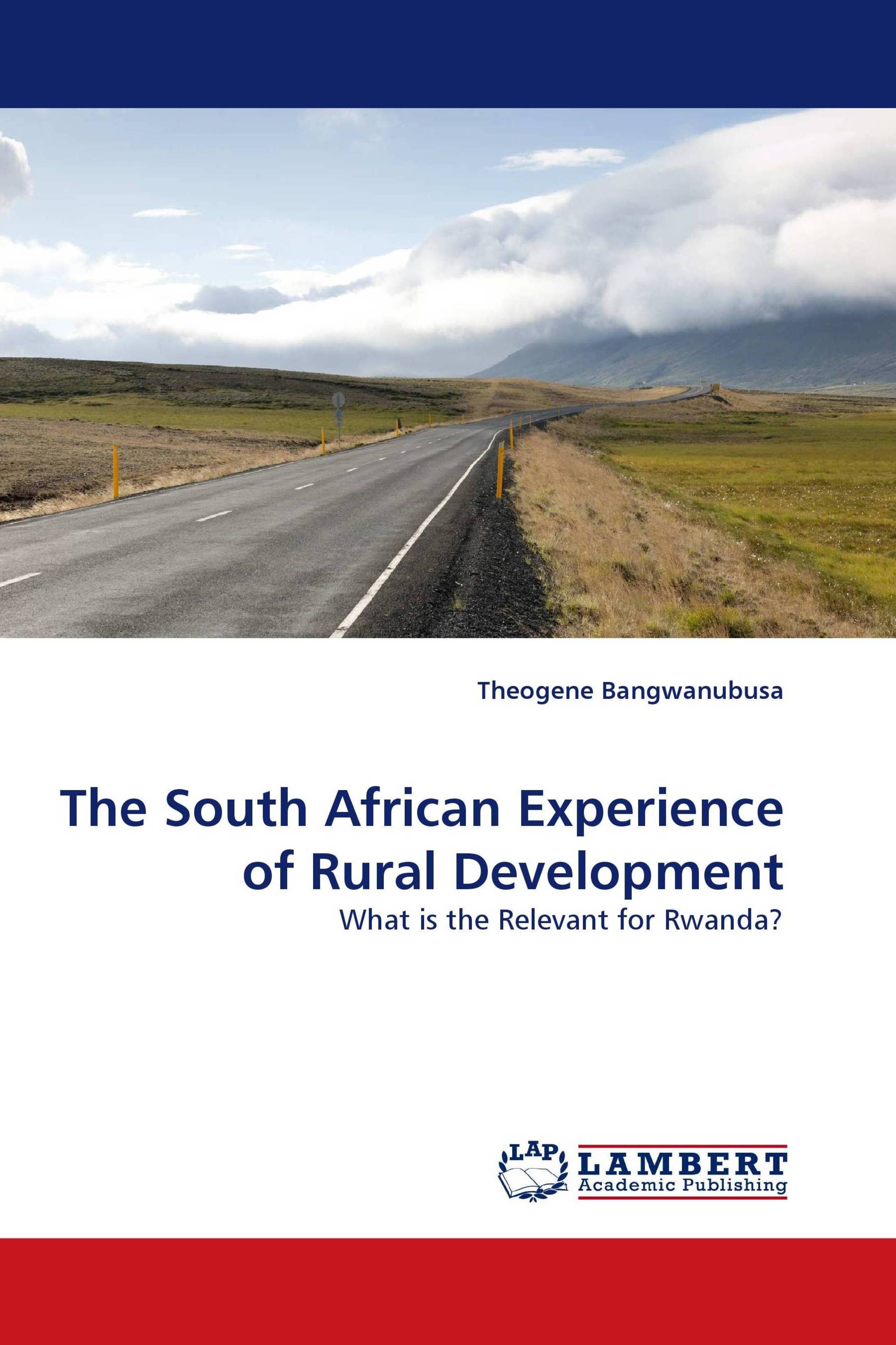 The South African Experience of Rural Development