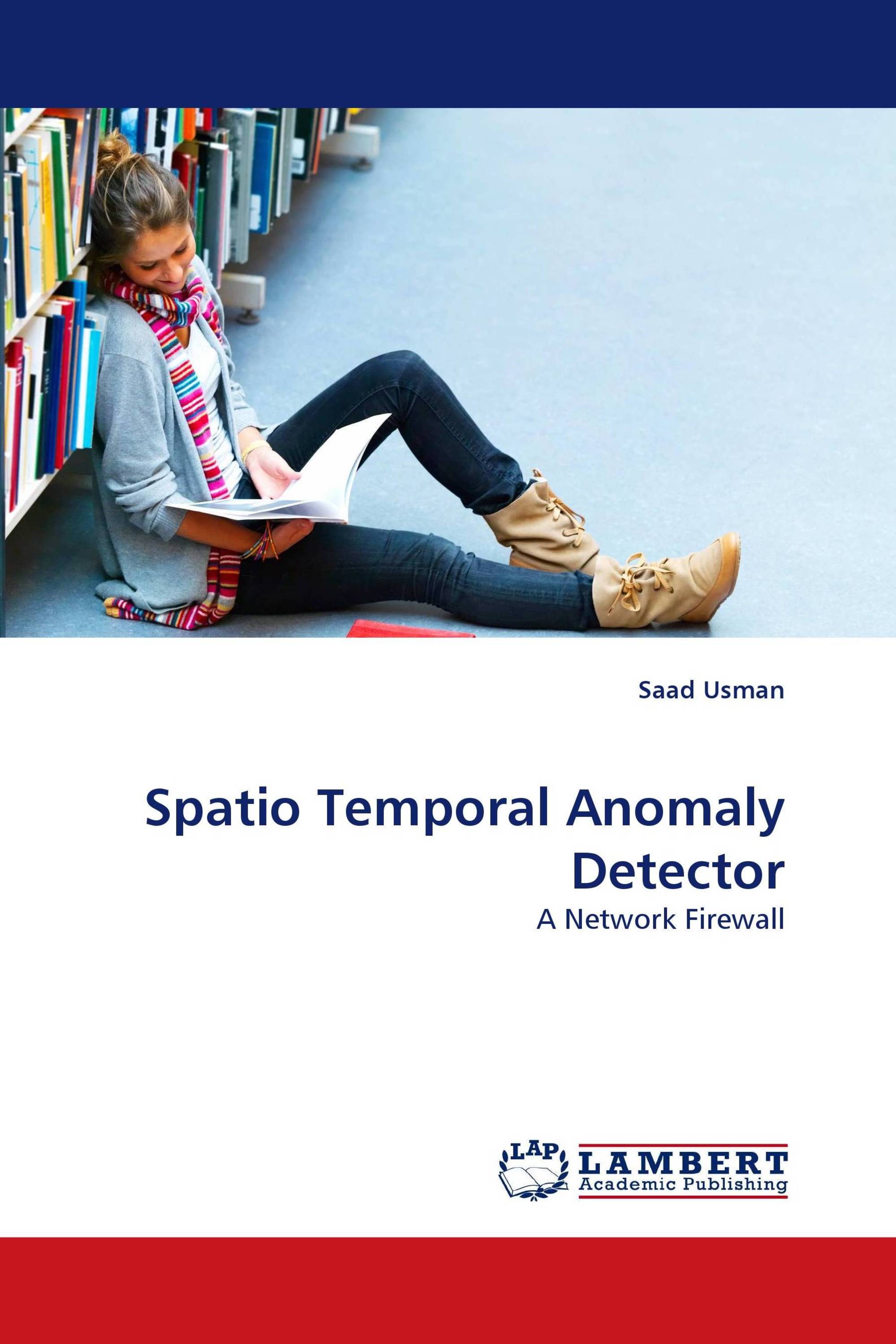 Spatio Temporal Anomaly Detector