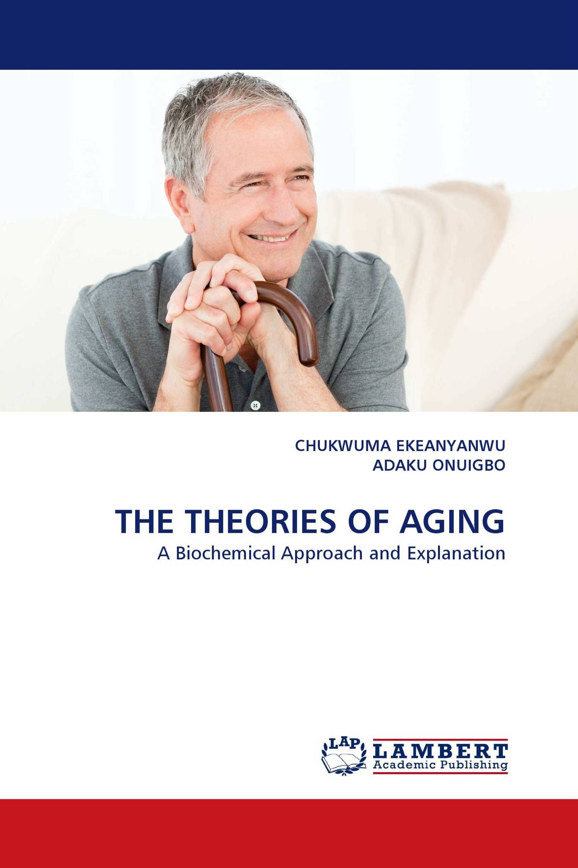 THE THEORIES OF AGING