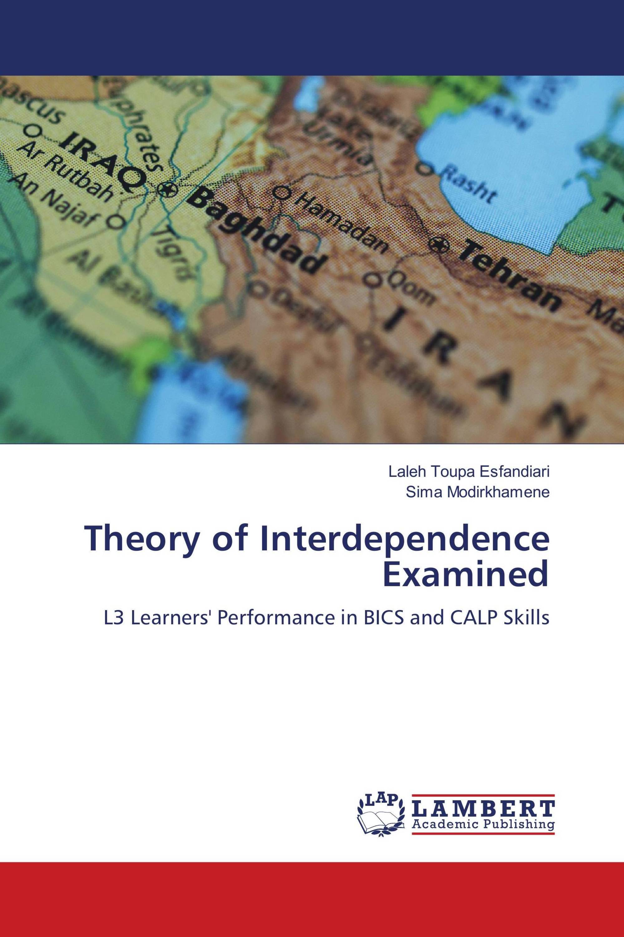 Theory of Interdependence Examined