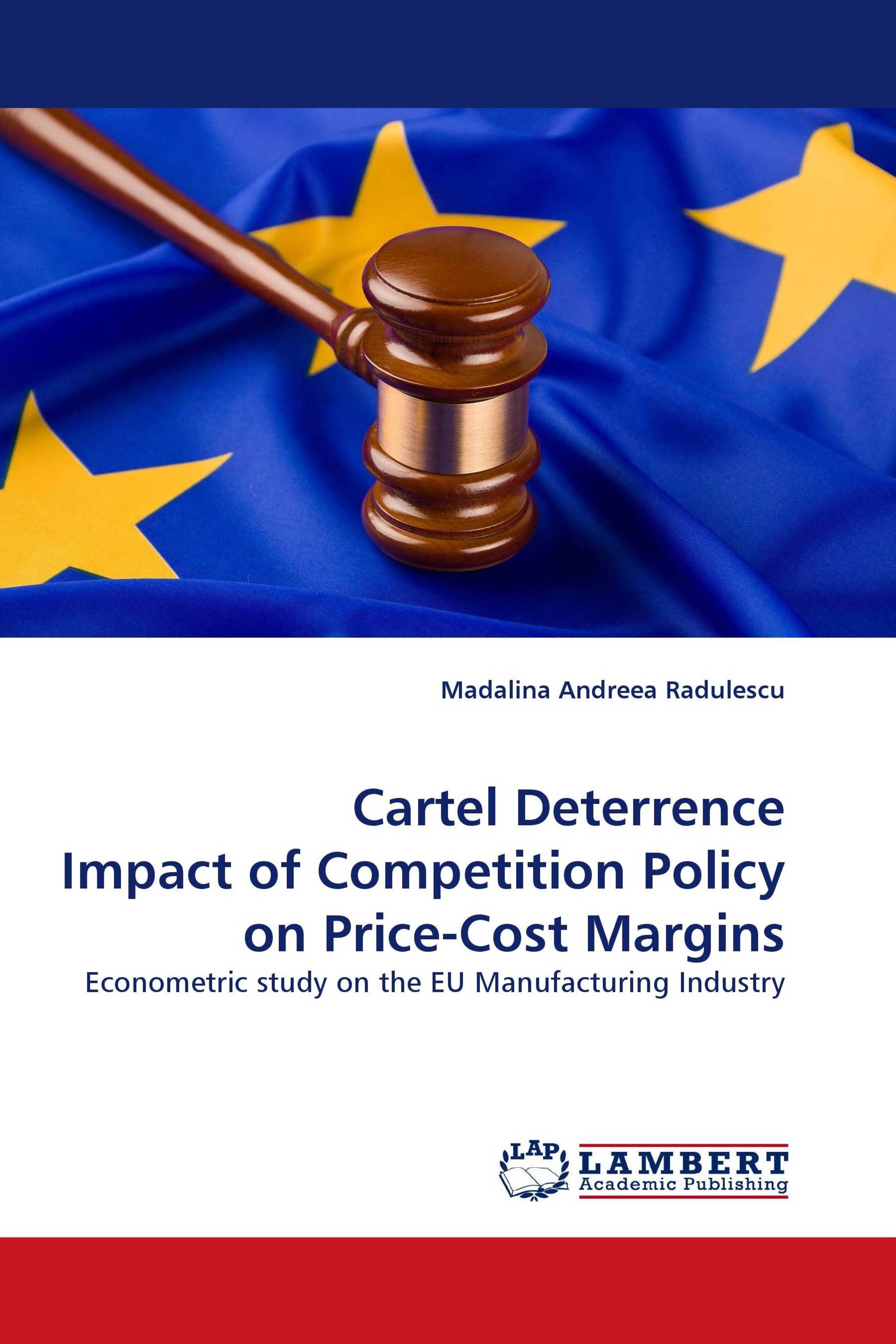 Cartel Deterrence Impact of Competition Policy on Price-Cost Margins